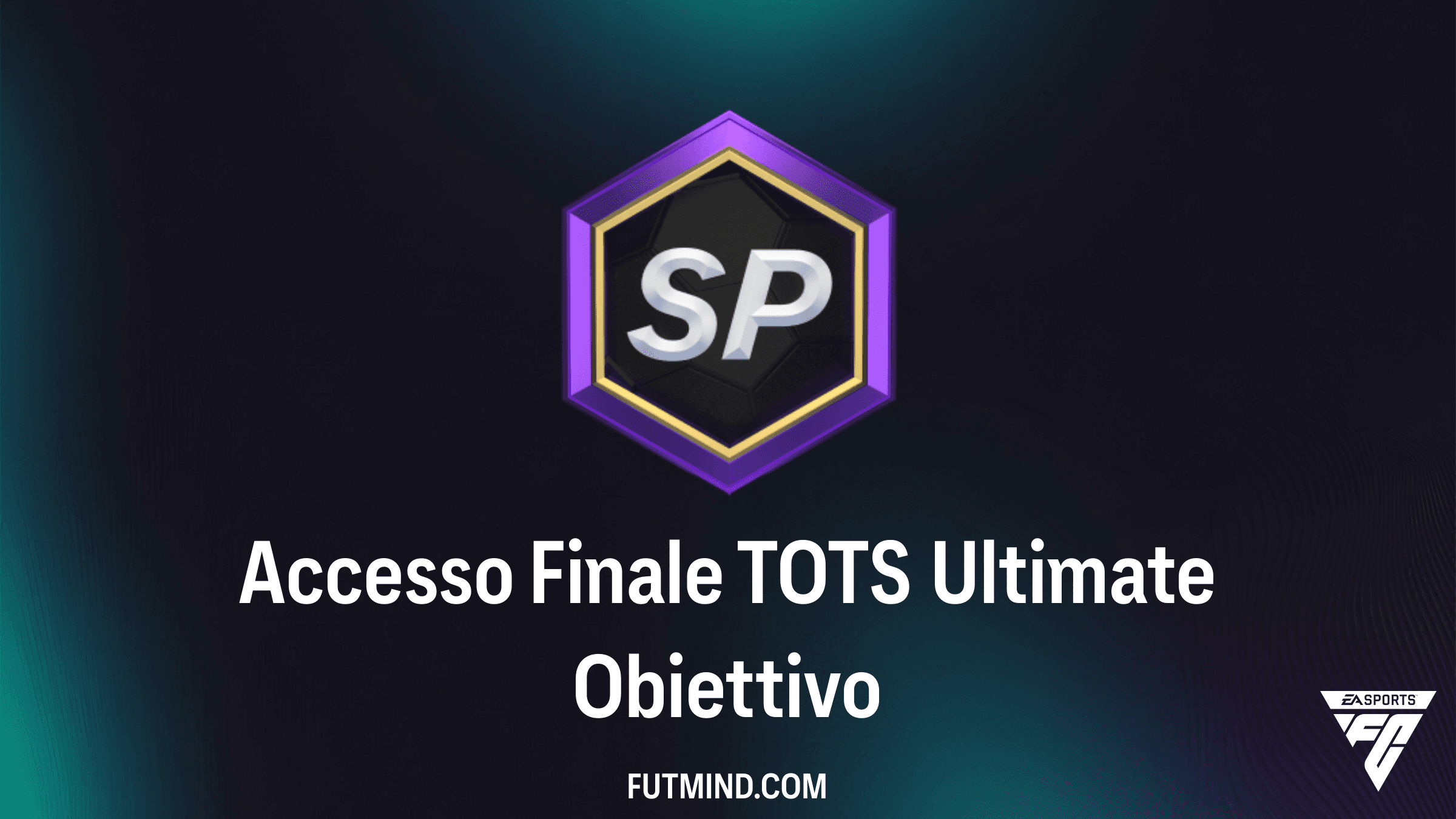 Guida Completa all'Obiettivo Accesso Finale TOTS Ultimate in FC 26