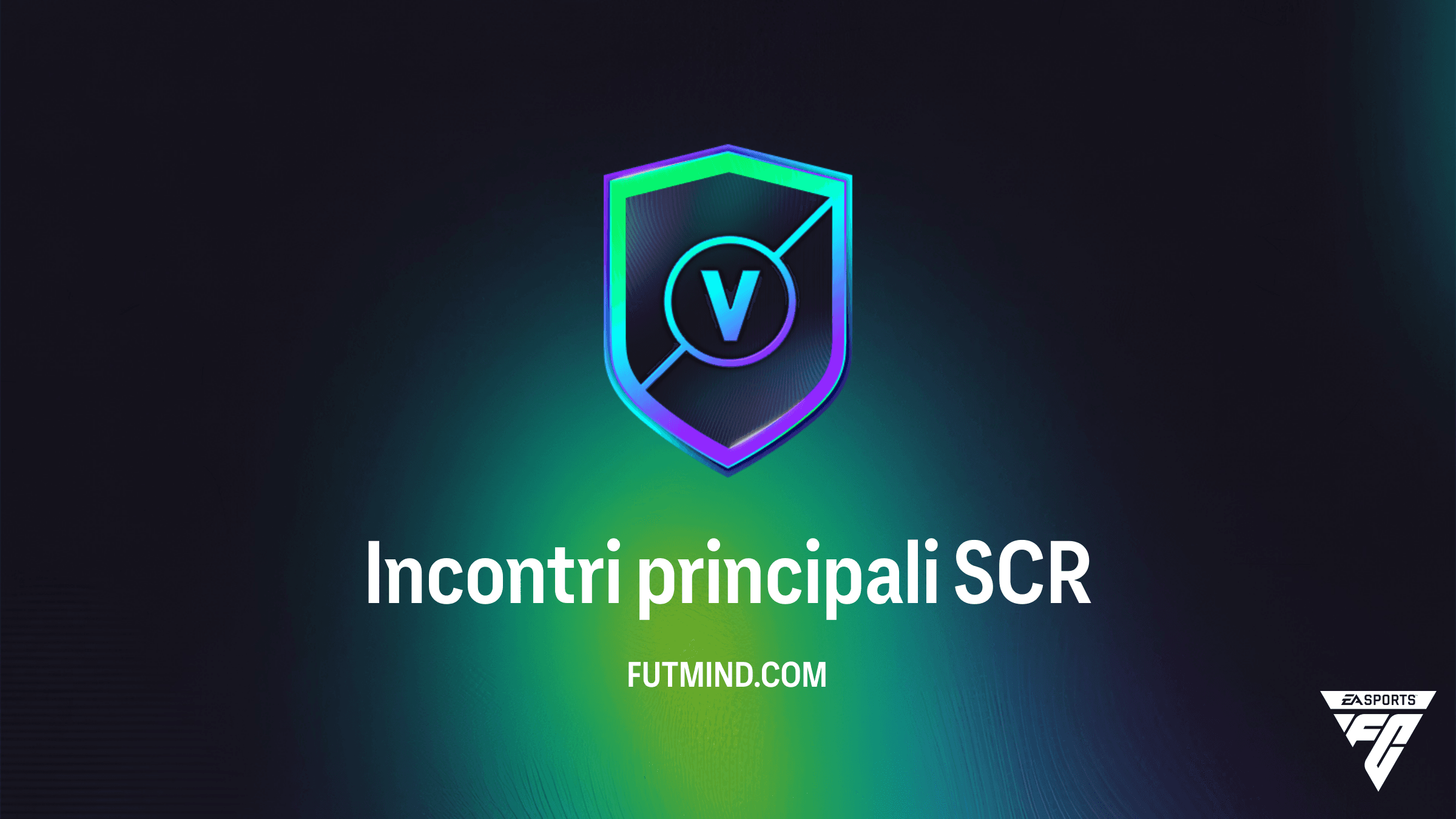 Guida SCR Incontri Principali FC 26: Soluzioni, Premi e Analisi dei Big Match
