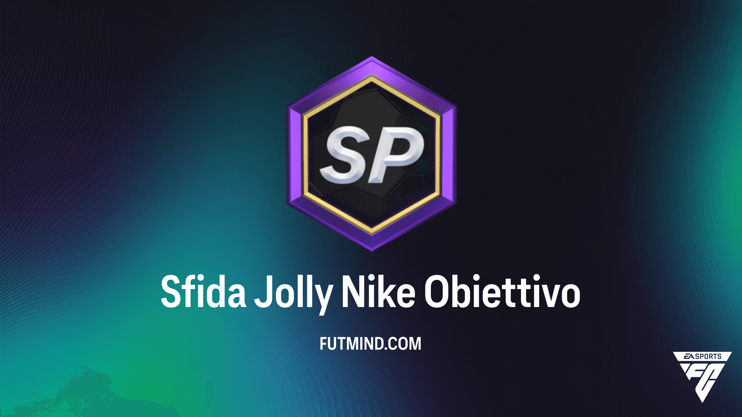 Sfida Jolly Nike: Guida Completa agli Obiettivi di FC 26