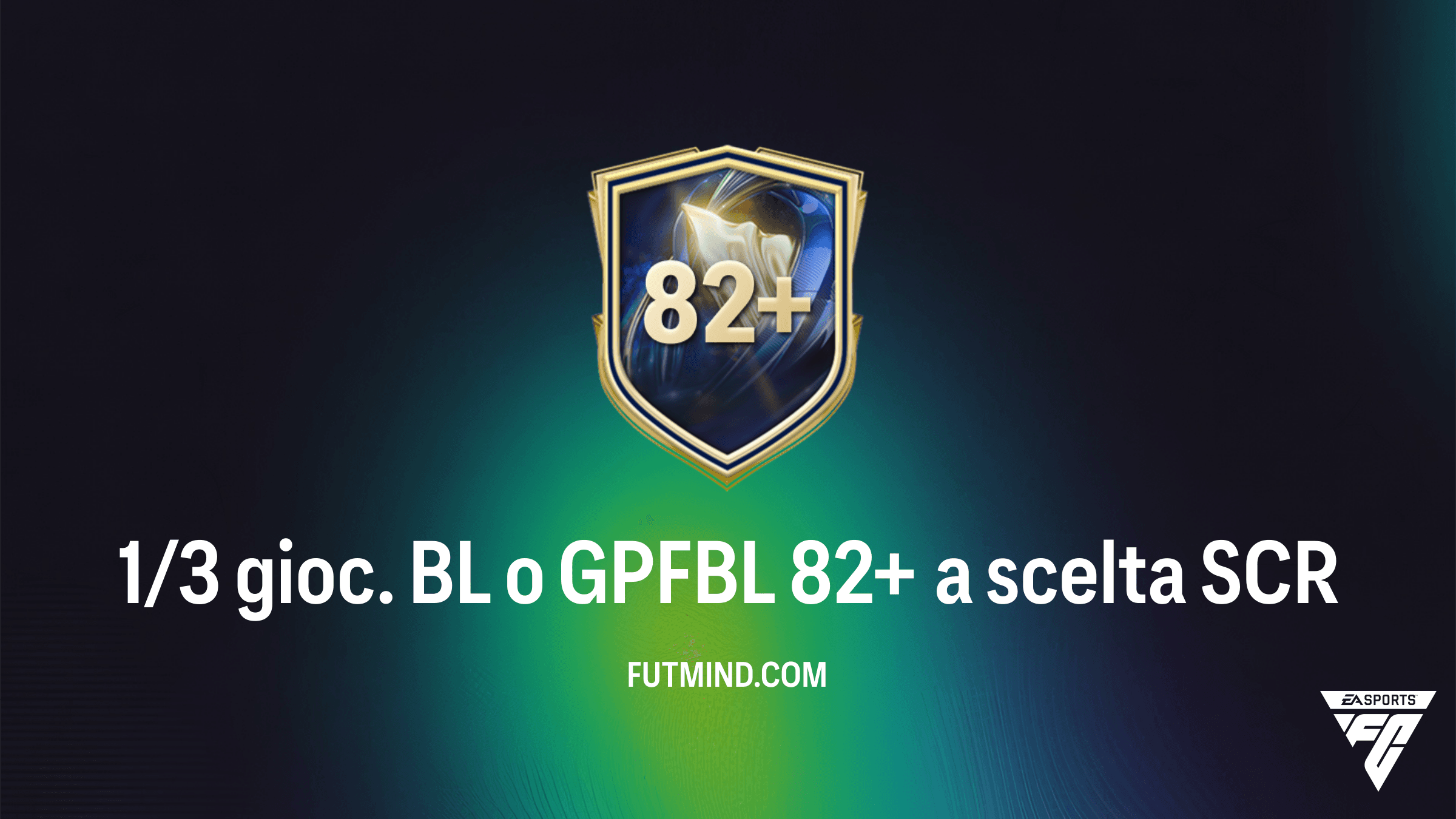 Guida alla SCR 1/3 gioc. BL o GPFBL 82+ a scelta in FC 26: Analisi e Requisiti
