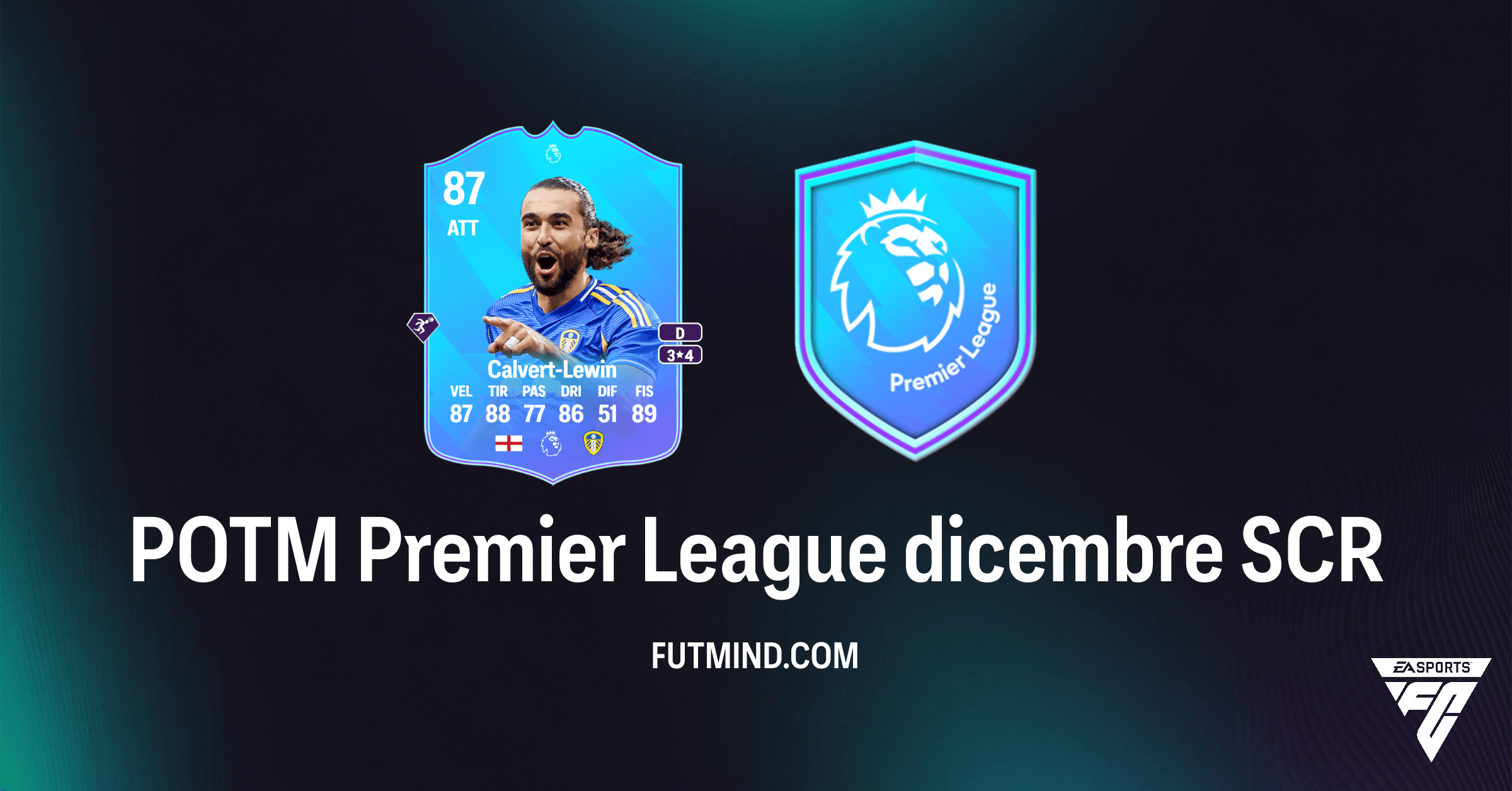 POTM Premier League Dicembre: Dominic Calvert-Lewin al Centro delle SCR di FC 26!