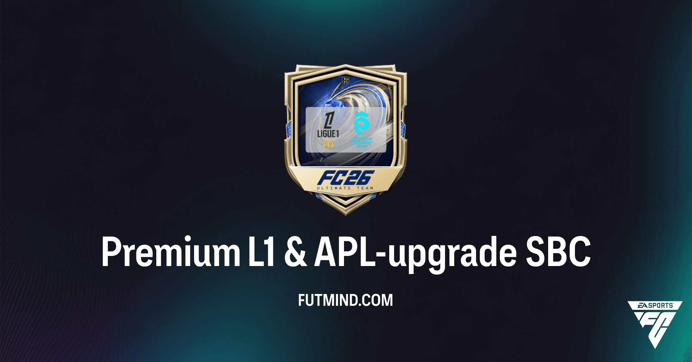 Premium L1 & APL-upgrade SBC in FC 26: Verdien Topspelers voor jouw Ultimate Team!