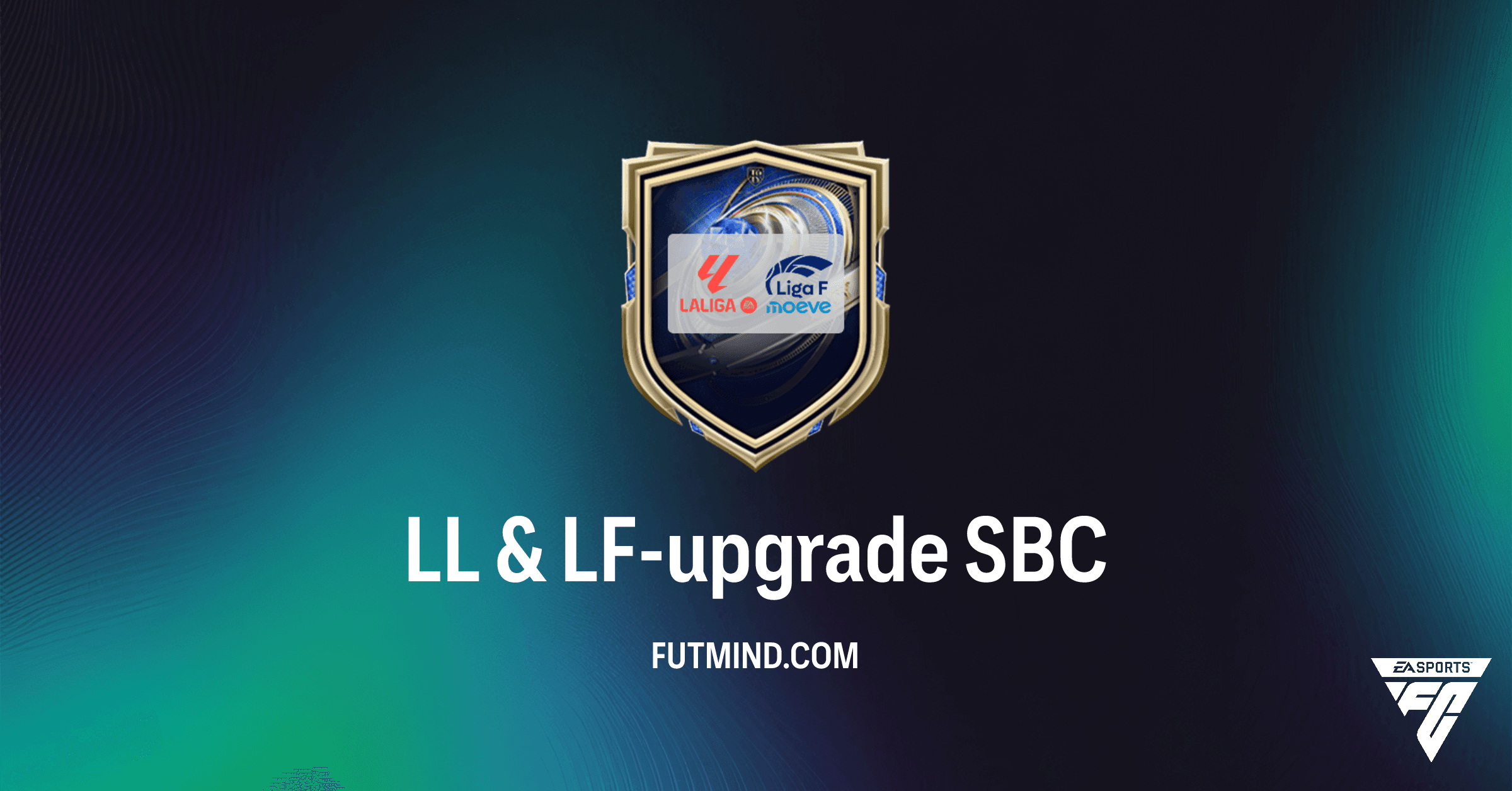FC 26: LL & LF-upgrade SBC Gids – Versterk je LaLiga & Liga F Team!