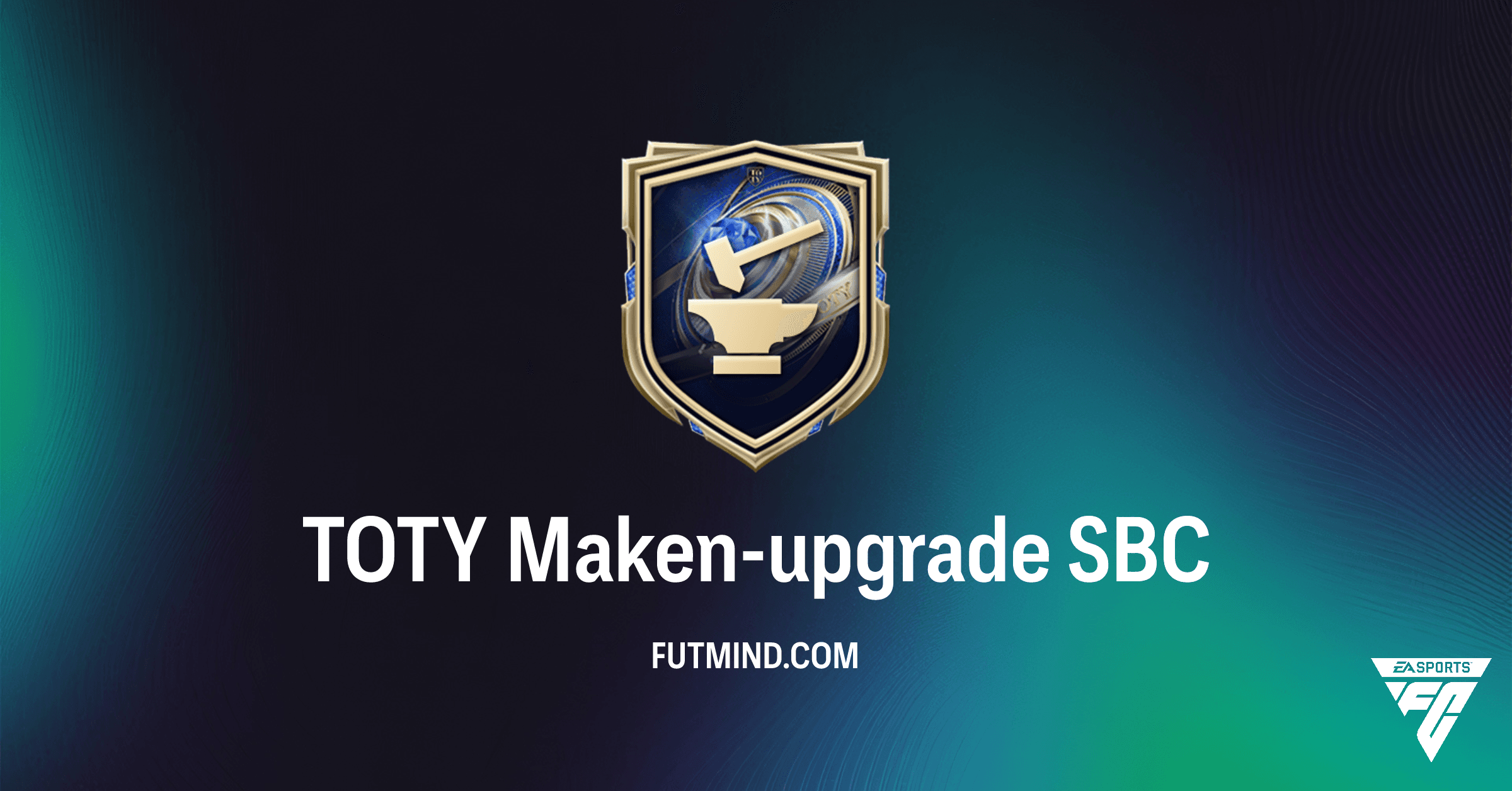 FC 26 TOTY Maken-upgrade SBC: Vereisten, Kosten en Beloningen Gids