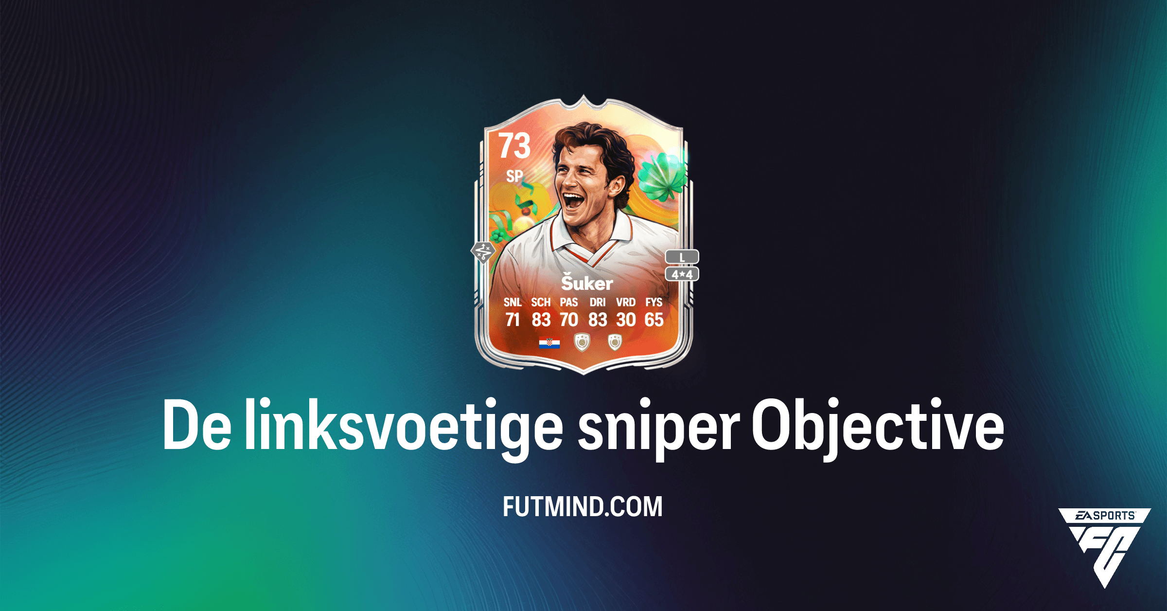 FC 26: Hoe voltooi je 'De linksvoetige sniper' en verdien je World Tour Davor Šuker?