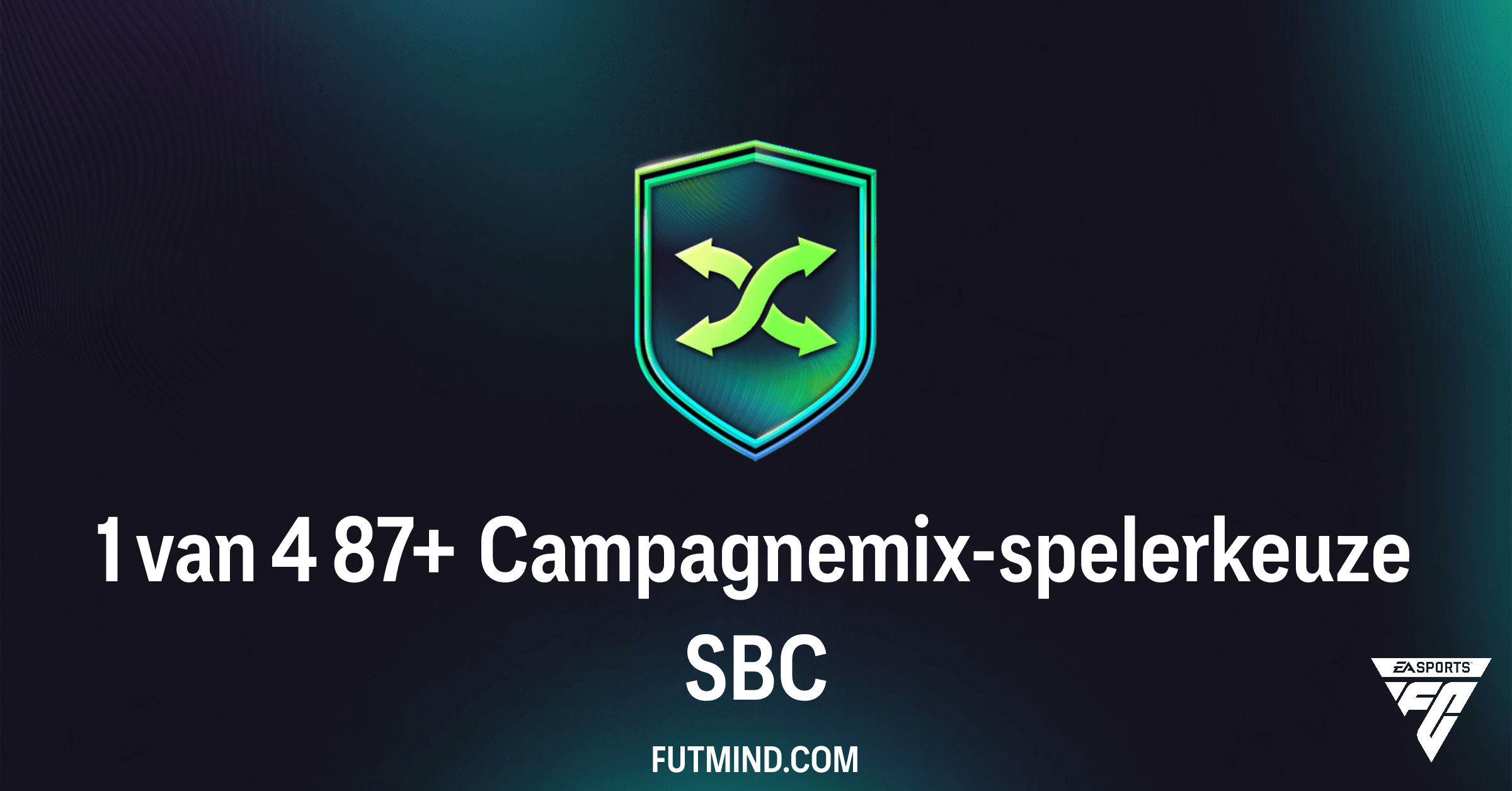 FC 26: Complete de 1 van 4 87+ Campagnemix-spelerkeuze SBC Vandaag!