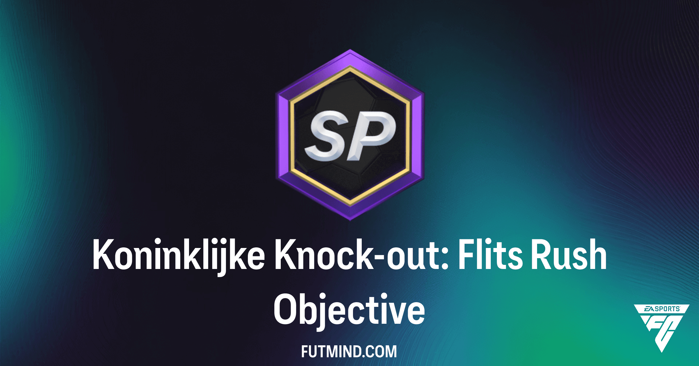 Koninklijke Knock-out: Flits Rush Objective Gids - Verdien Top Pakketten in FC 26 Ultimate Team