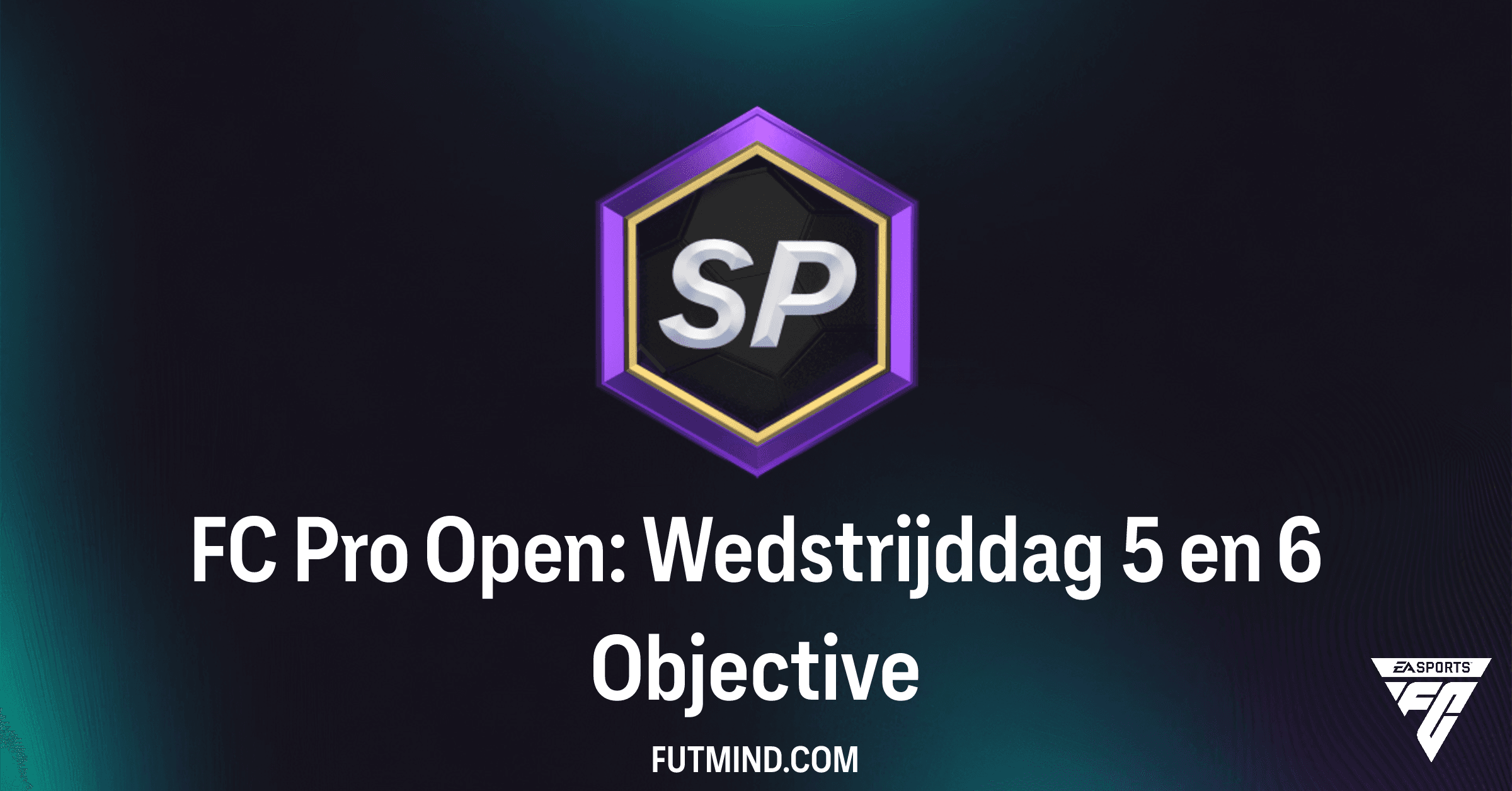 FC Pro Open: Wedstrijddag 5 en 6 – Jouw Complete Gids voor de Nieuwe Objective in FC 26