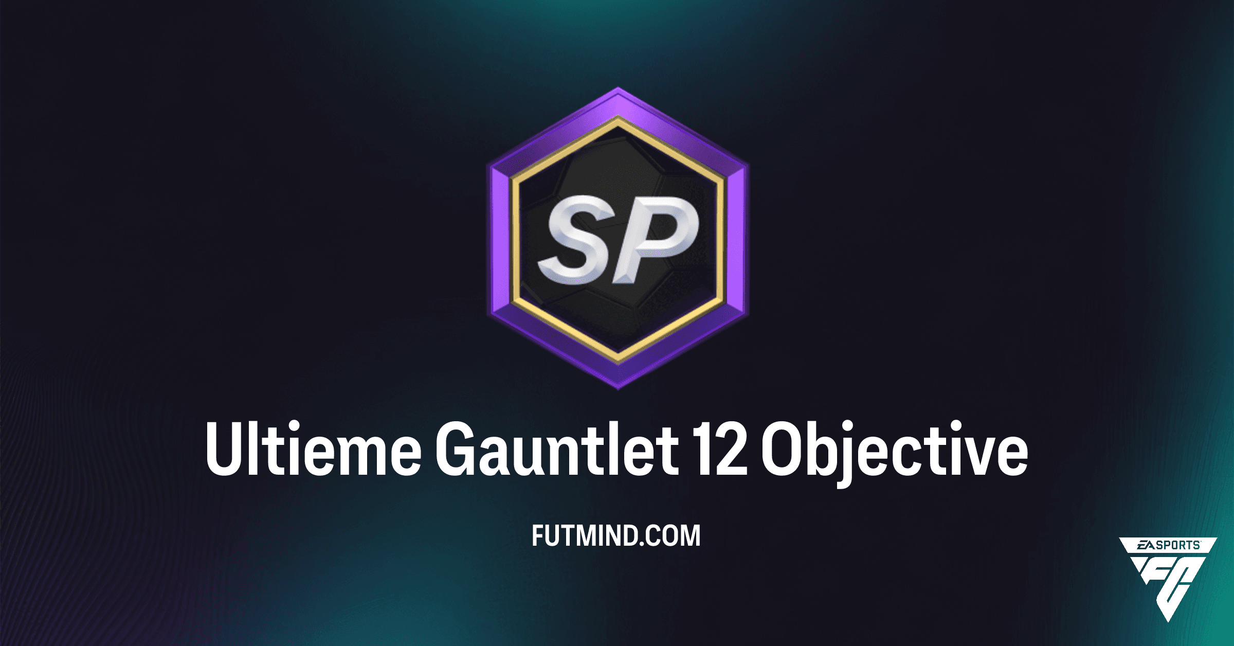 Hoe voltooi je de Ultieme Gauntlet 12 SBC in FC 26 Ultimate Team?