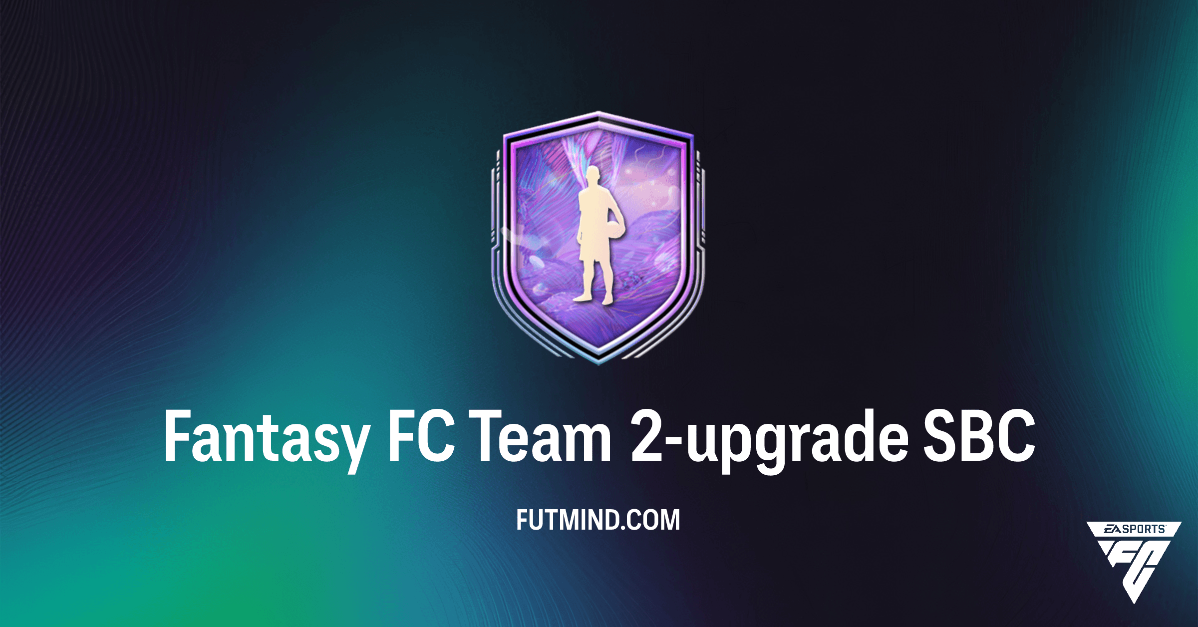 Fantasy FC Team 2-upgrade SBC in FC 26: Zo voltooi je deze uitdaging