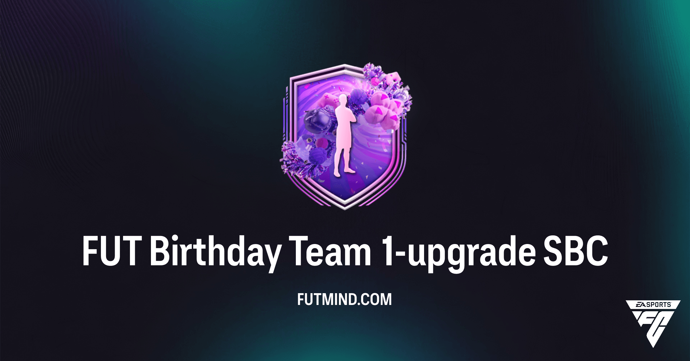 FUT Birthday Team 1-upgrade SBC: Voltooiingsgids en Analyse in FC 26