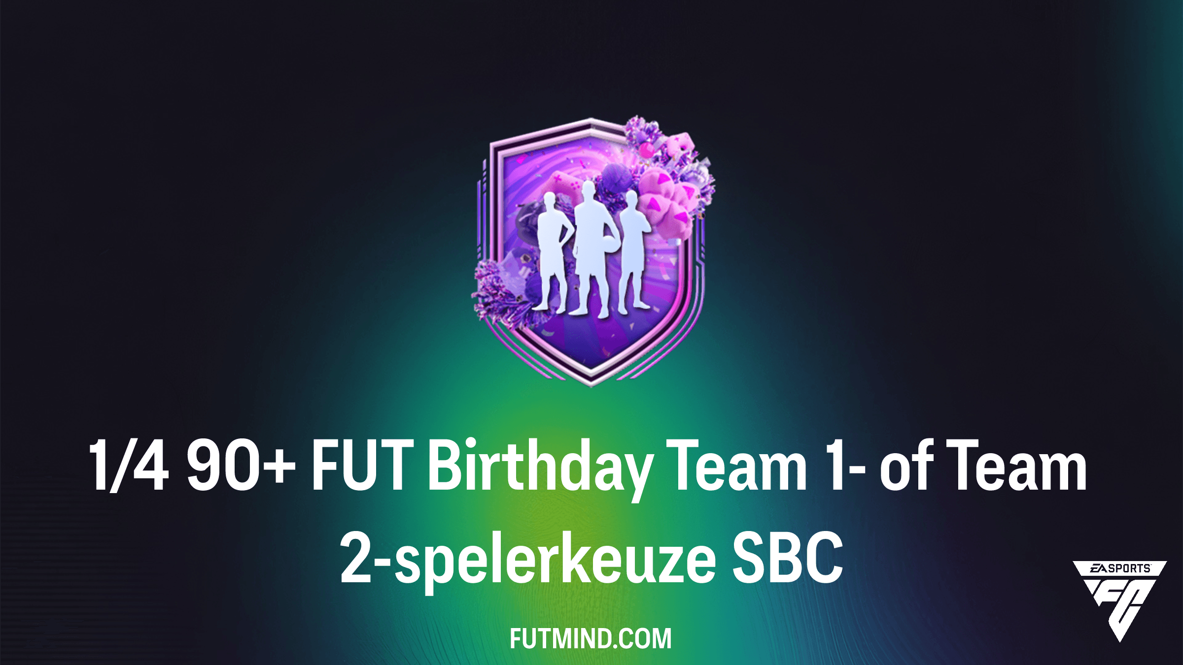 Hoe voltooi je de 1/4 90+ FUT Birthday Team 1- of Team 2-spelerkeuze SBC in FC 26