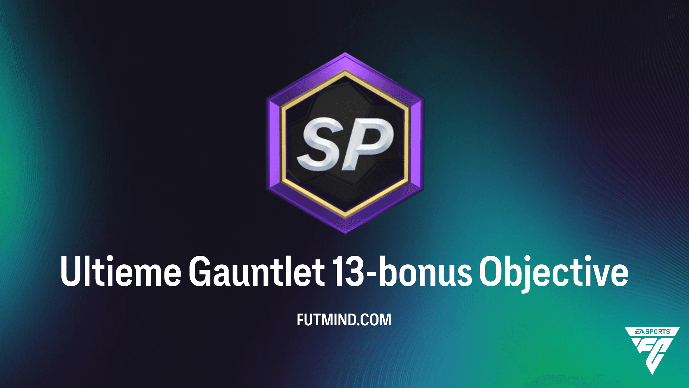 Ultieme Gauntlet 13-bonus Objective Gids: Pak de Beste Beloningen in FC 26