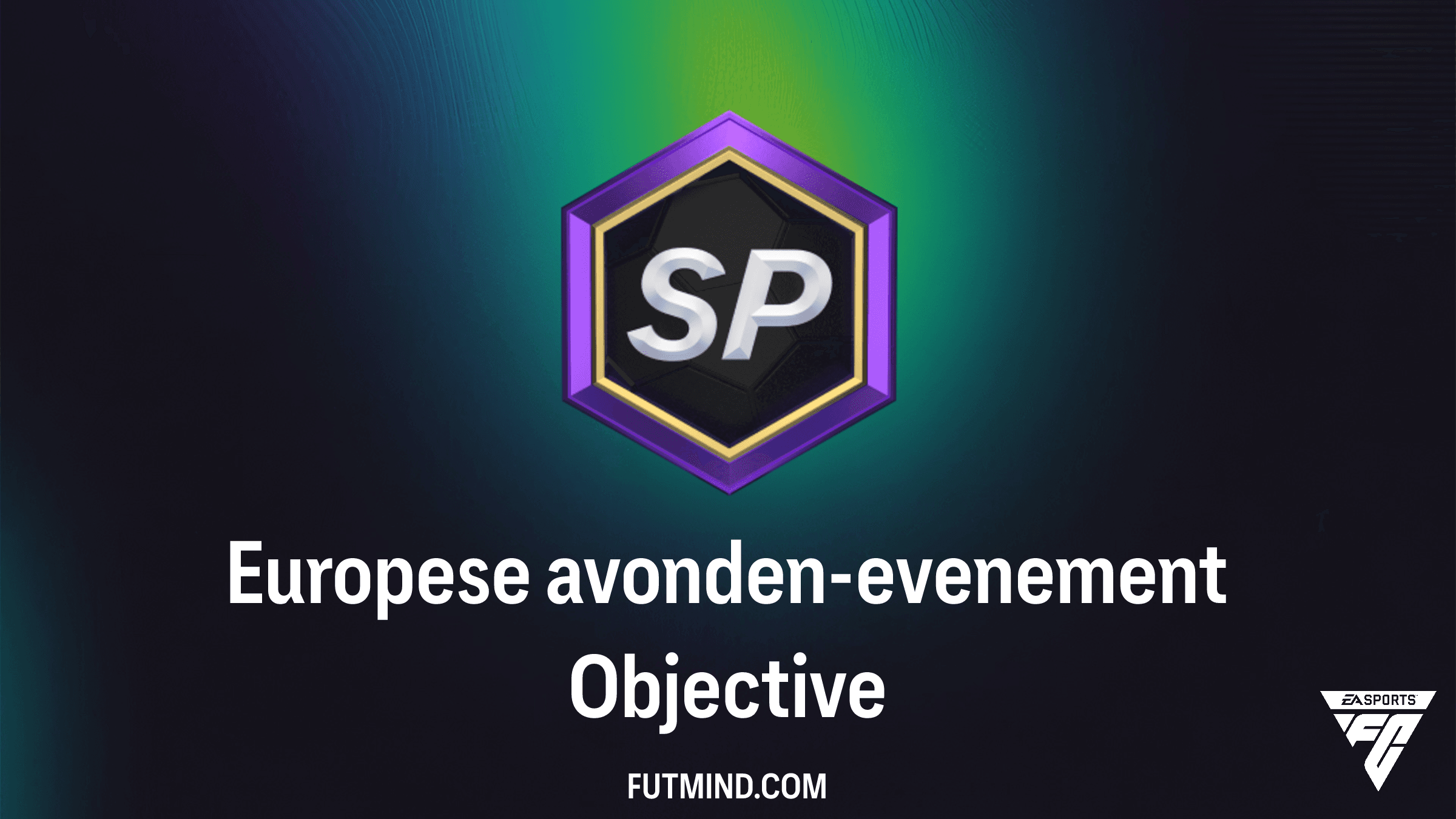 Europese avonden-evenement: Zo voltooi je deze nieuwe Objective in FC 26