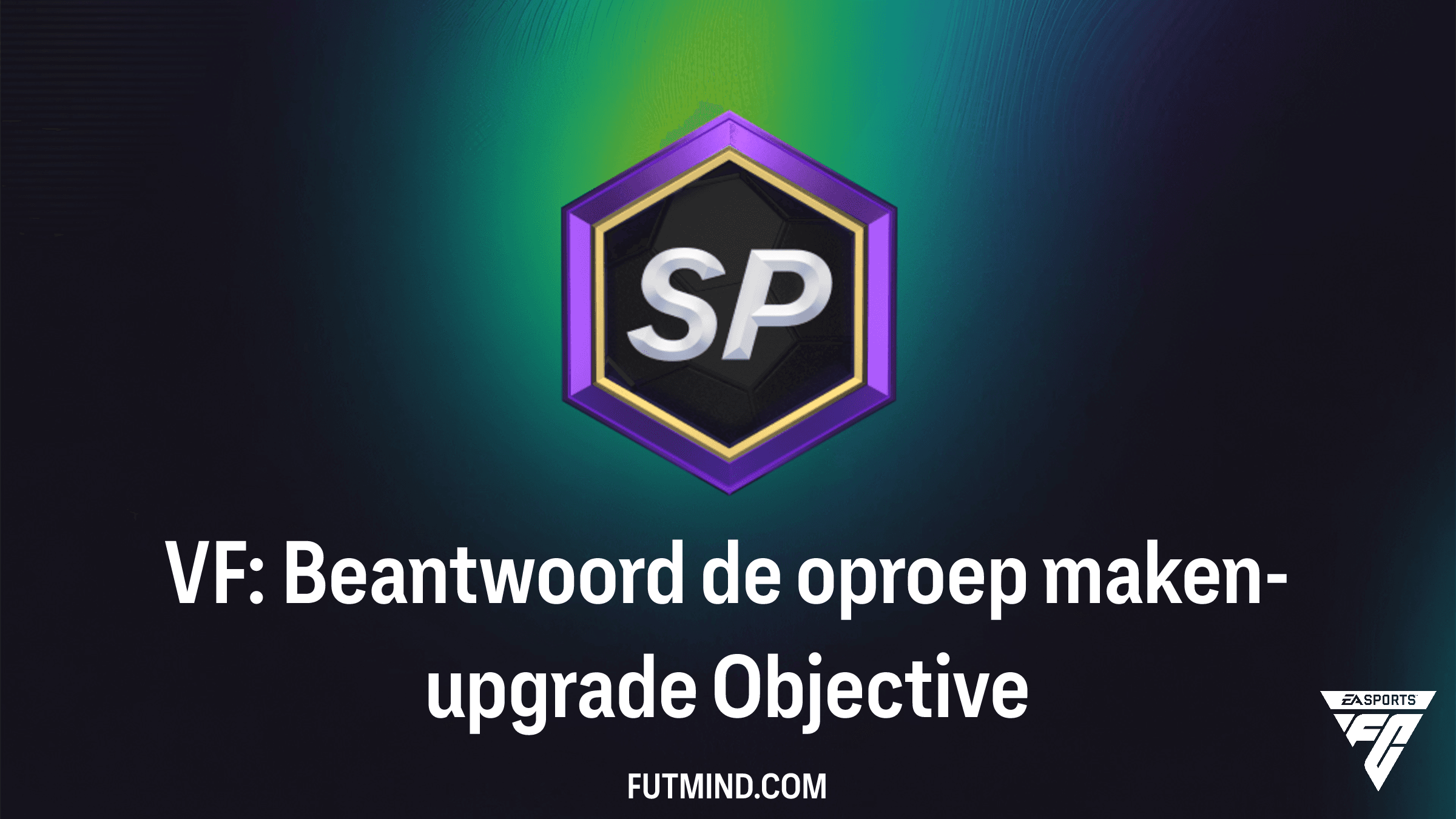 VF: Beantwoord de oproep maken-upgrade – Complete Gids voor FC 26