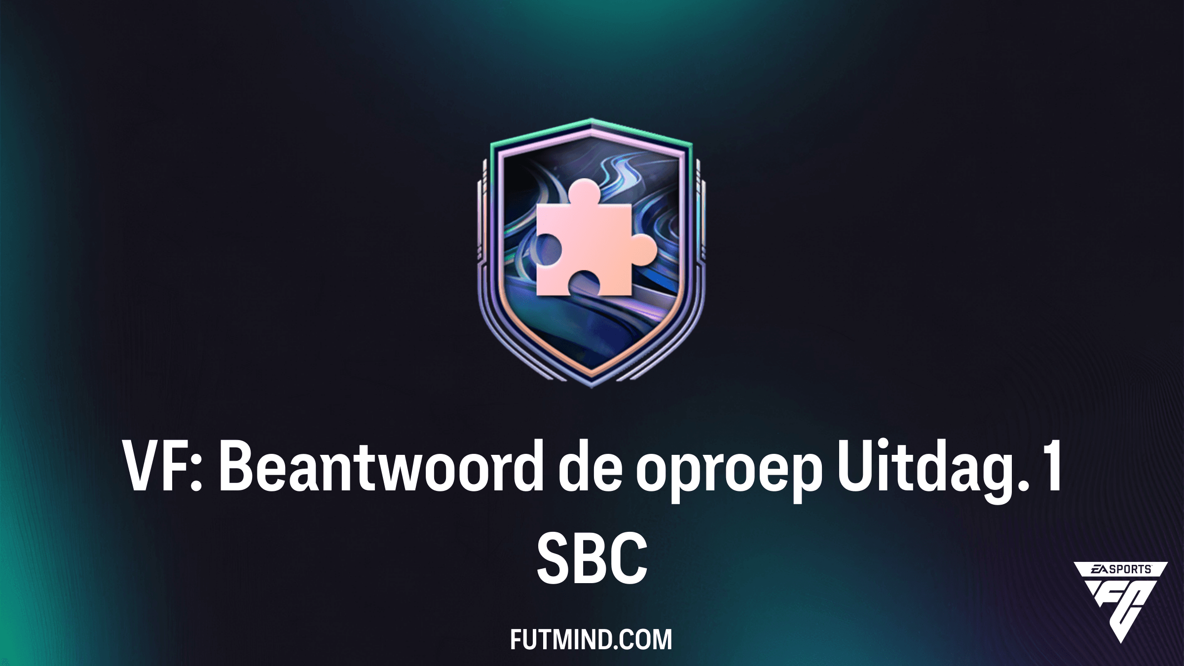 Hoe voltooi je de VF: Beantwoord de oproep Uitdag. 1 SBC in FC 26?