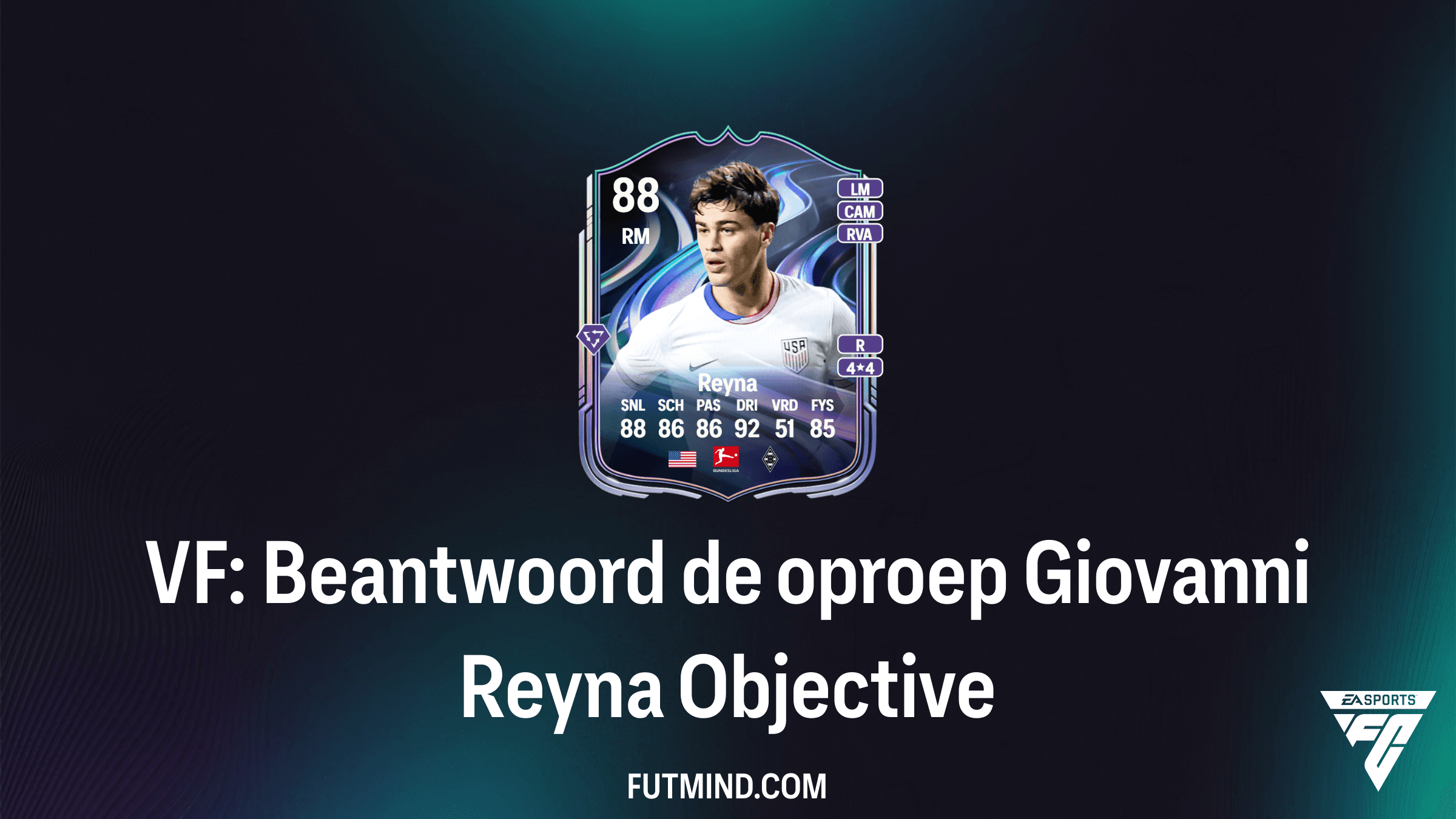 Hoe voltooi je de VF: Beantwoord de oproep Giovanni Reyna Objective in FC 26?