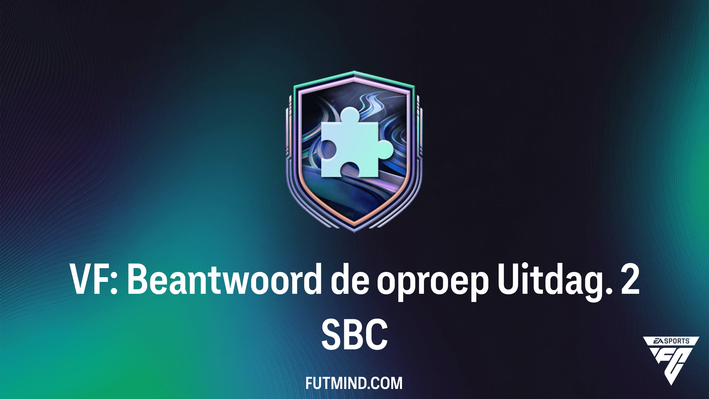 VF: Beantwoord de oproep Uitdag. 2 SBC in FC 26: Analyse en Goedkoopste Oplossingen
