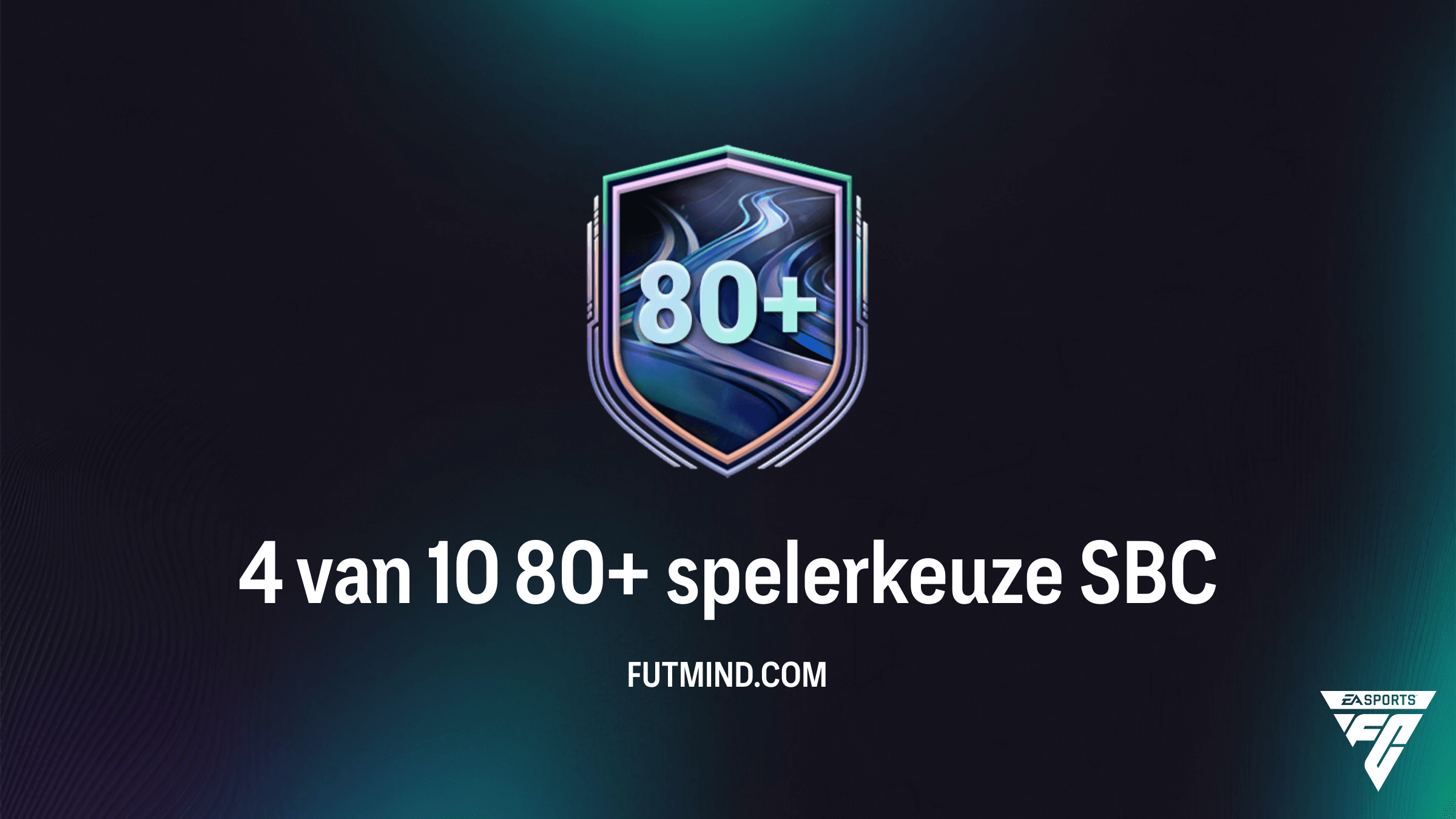 4 van 10 80+ spelerkeuze SBC: De Beste Manier voor Upgrades in FC 26