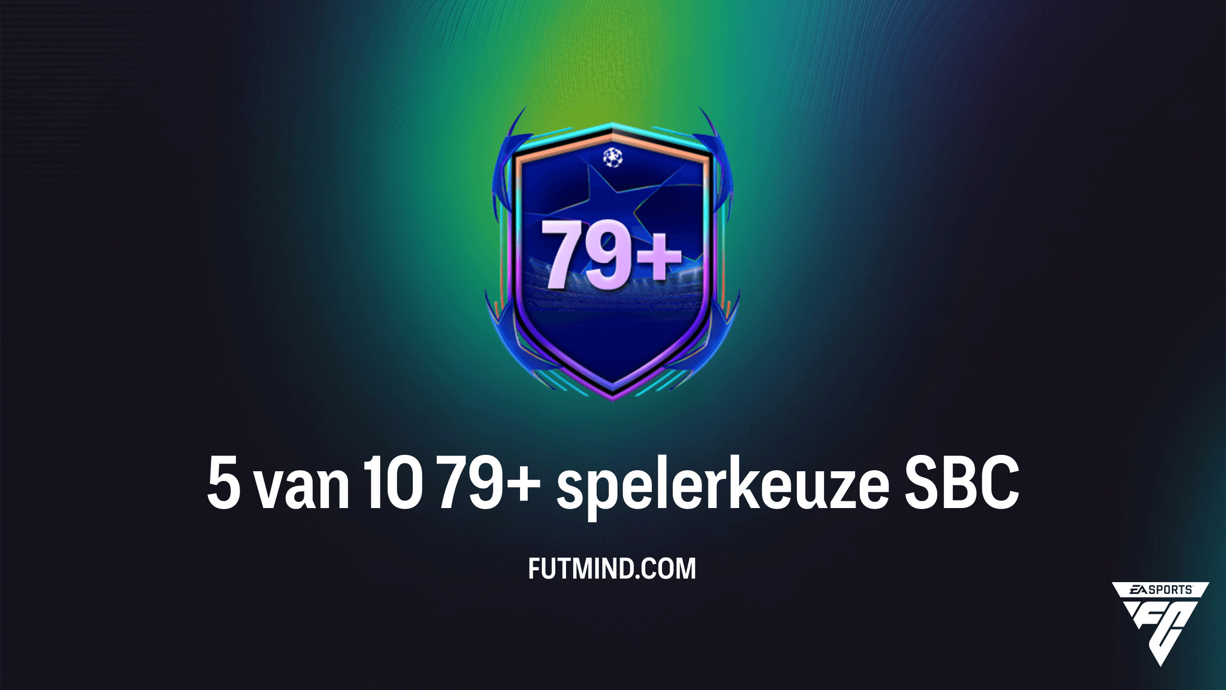 FC 26: Hoe voltooi je de 5 van 10 79+ spelerkeuze SBC?
