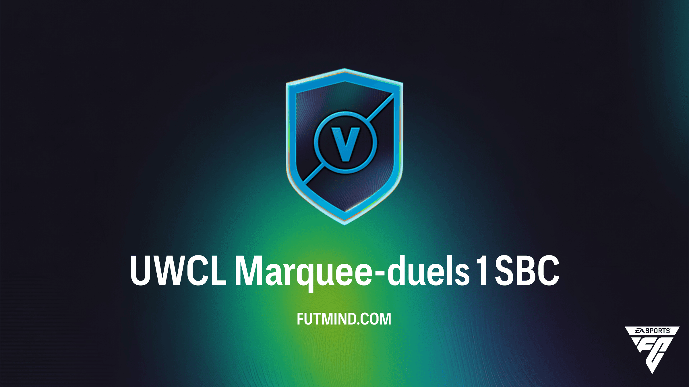 UWCL Marquee-duels 1 SBC Oplossing: Haal de Beste Beloningen in FC 26