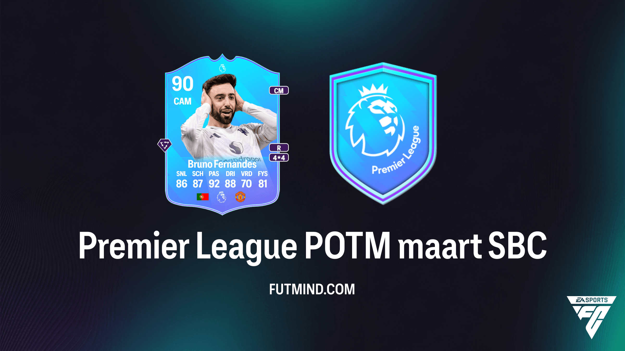 Premier League POTM maart SBC - Hoe voltooi je Bruno Fernandes in FC 26?