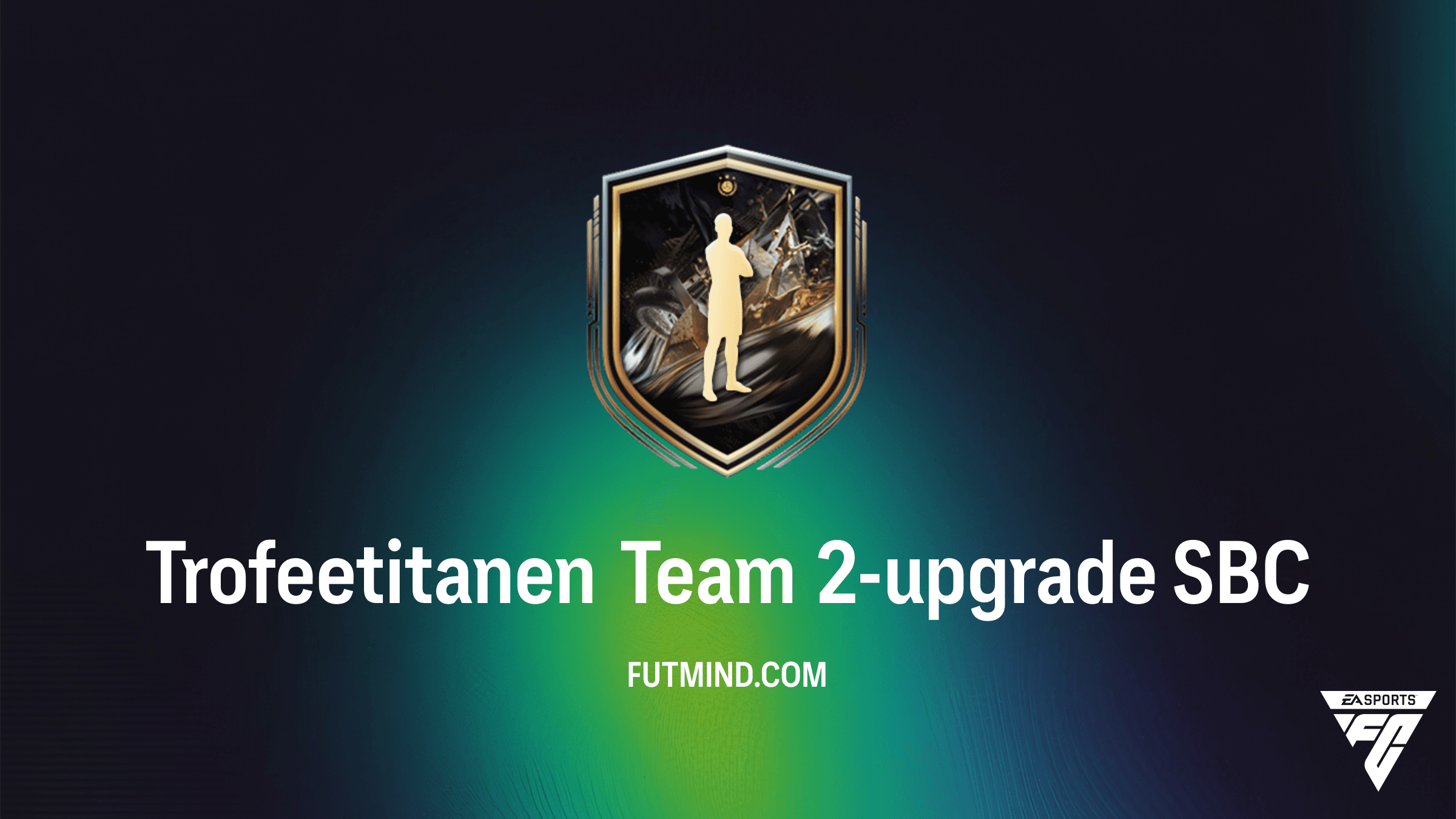 Trofeetitanen Team 2-upgrade SBC: Voltooiing en Kosten in FC 26