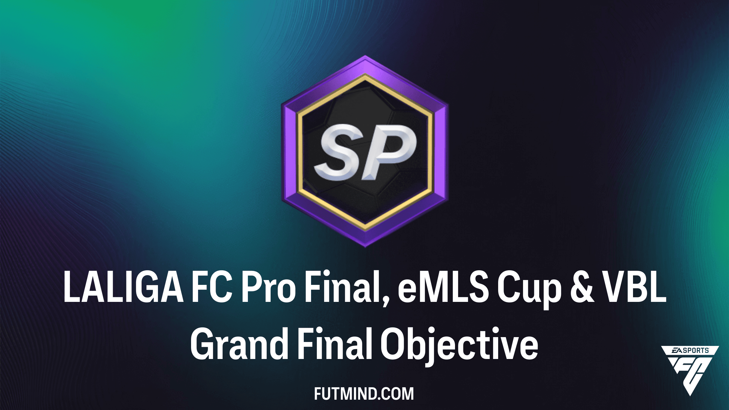 LALIGA FC Pro Final, eMLS Cup & VBL Grand Final: Zo verdien je alle beloningen in FC 26