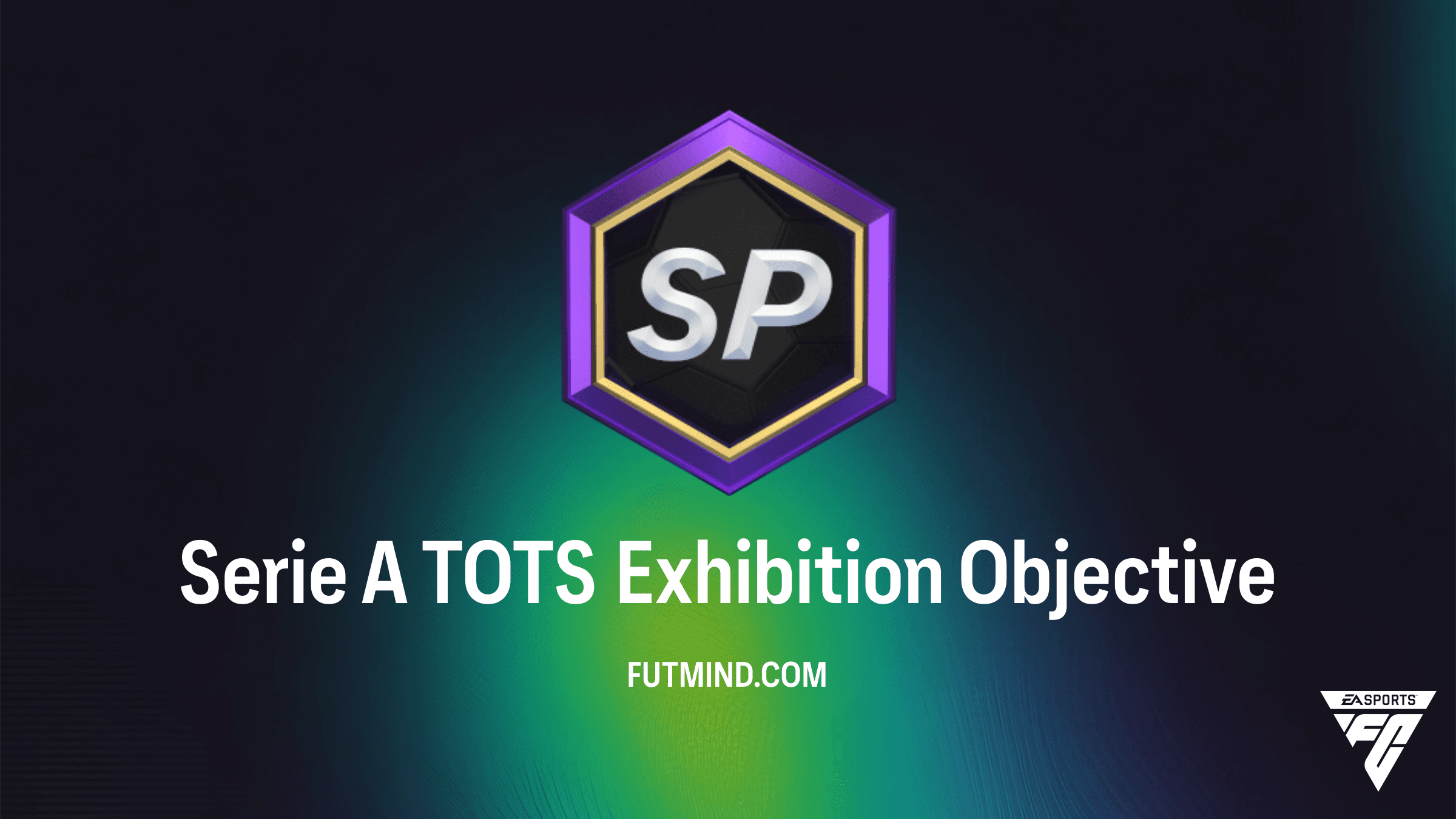 Serie A TOTS Exhibition: Hoe voltooi je deze Objective in FC 26?