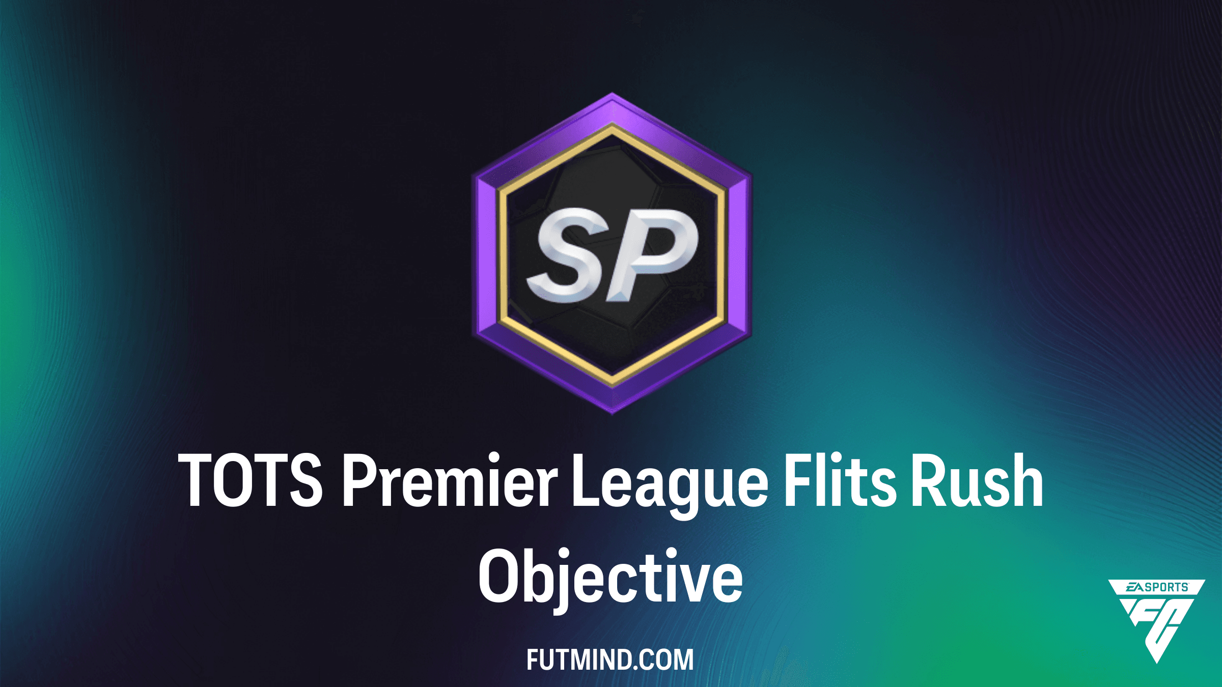 TOTS Premier League Flits Rush SBC: Voltooi deze Objective voor Top Beloningen
