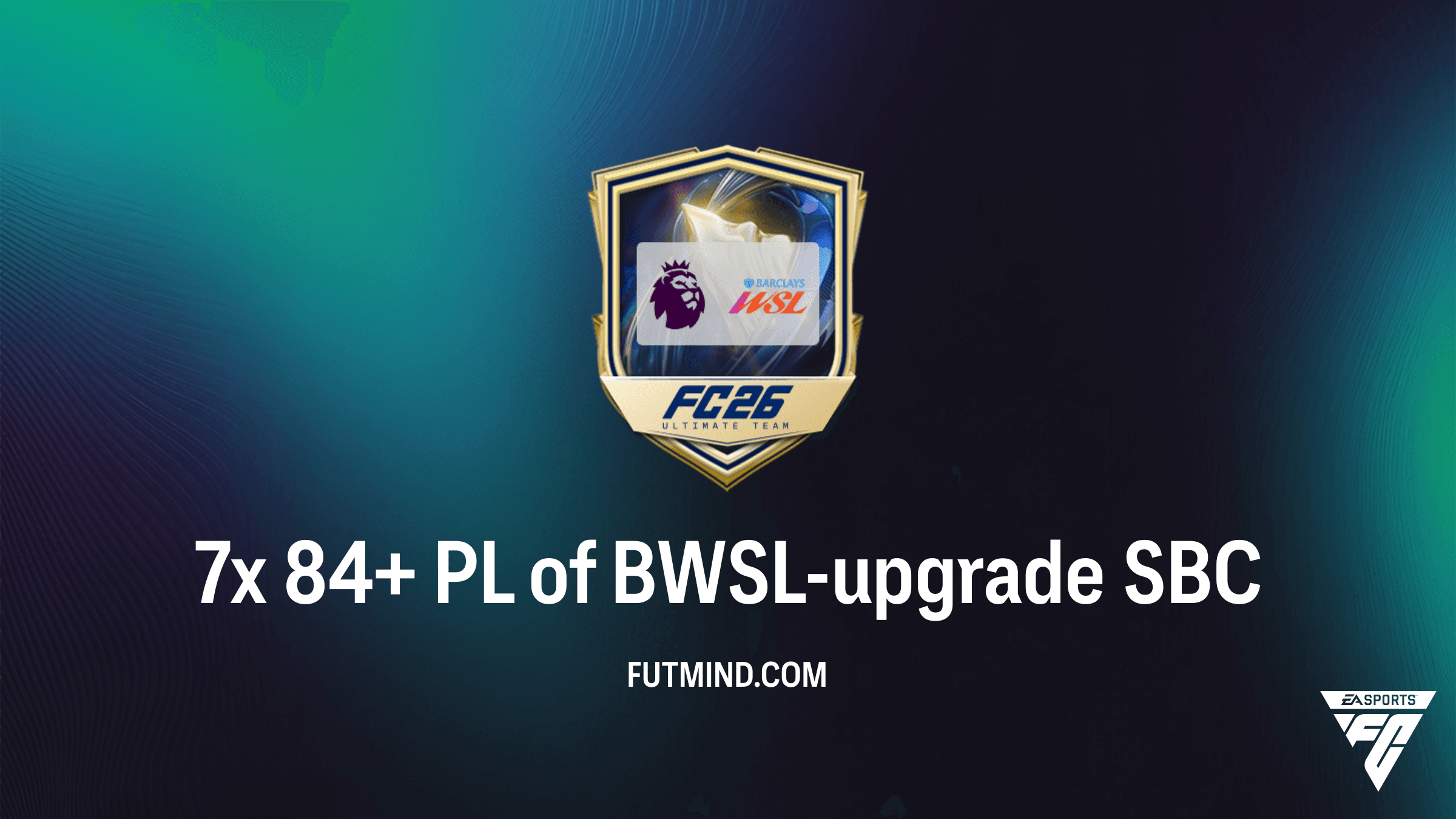 7x 84+ PL of BWSL-upgrade SBC Gids: De Beste Manier om Premier League Sterren te Packen