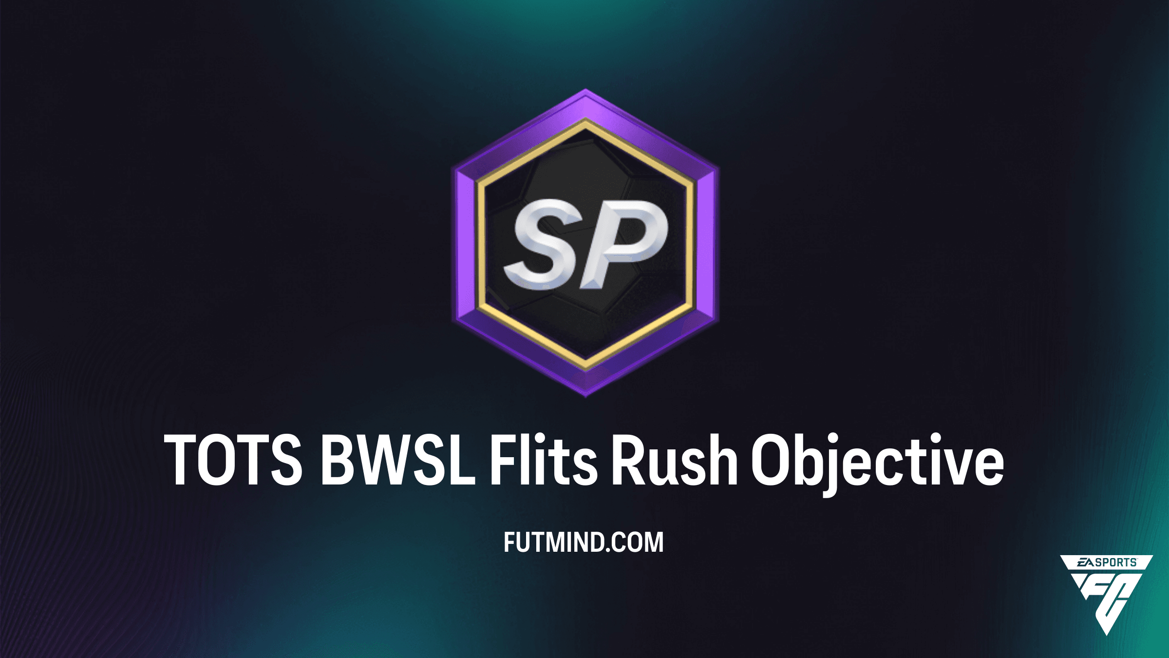 TOTS BWSL Flits Rush Objective Gids: Verdien 83+ Packs in FC 26