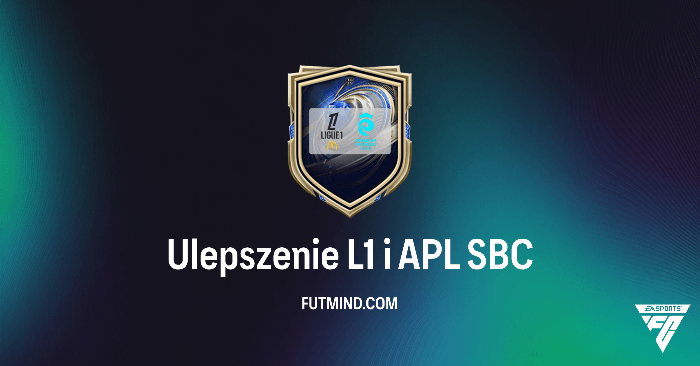 Ulepszenie L1 i APL SBC w FC 26 Ultimate Team: Analiza, Wymagania i Opłacalność