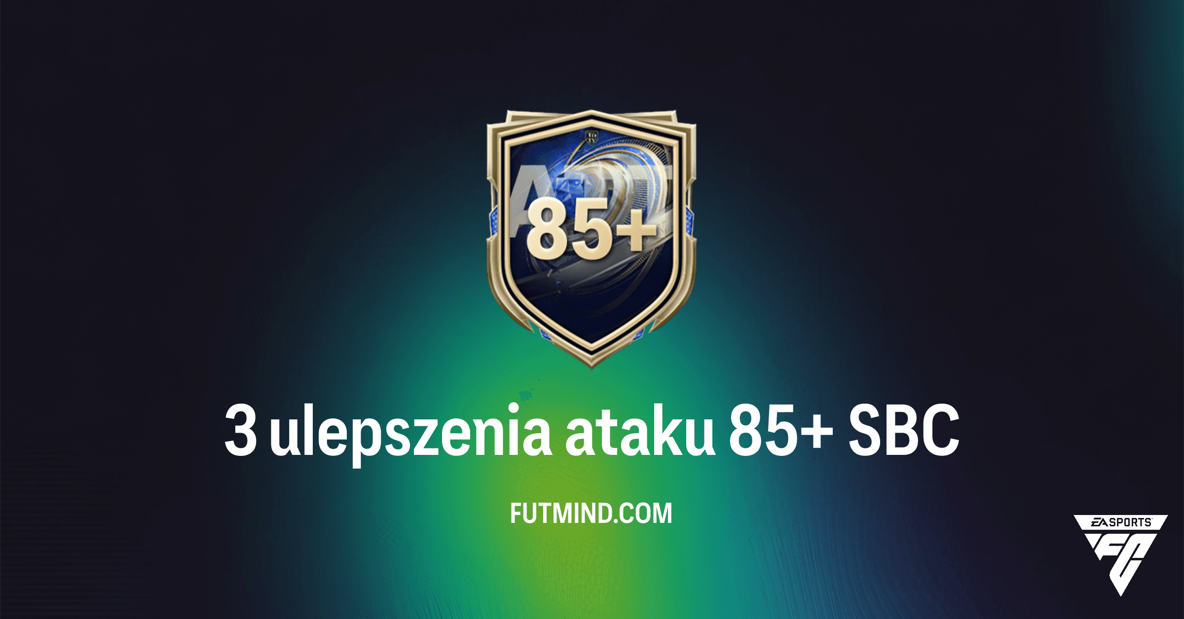FC 26: 3 Ulepszenia Ataku 85+ SBC – Jak Zdobyc Elitarnych Napastników w Ultimate Team?
