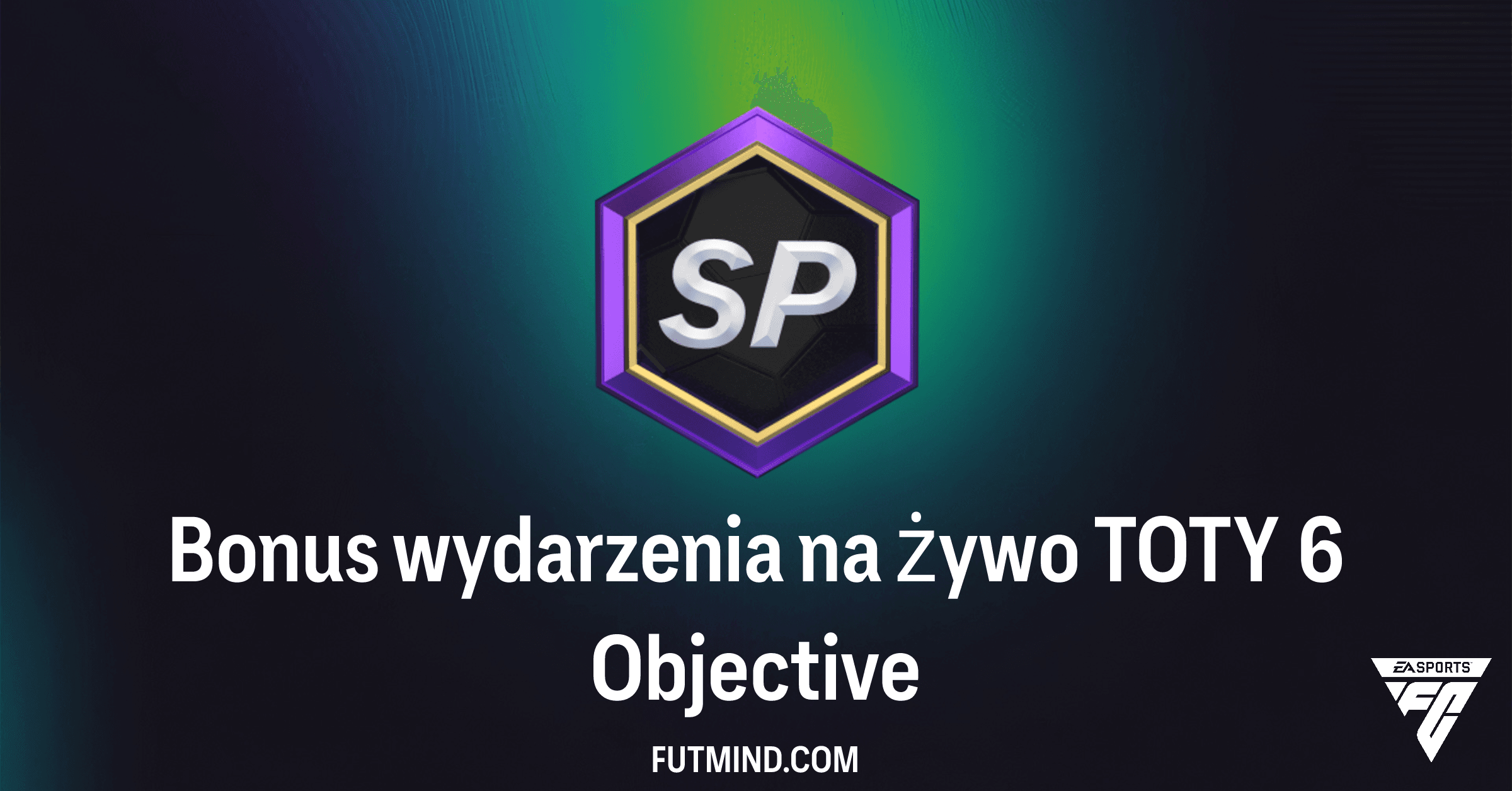 Bonus wydarzenia na żywo TOTY 6 w FC 26 Ultimate Team: Zdobądź cenne paczki!