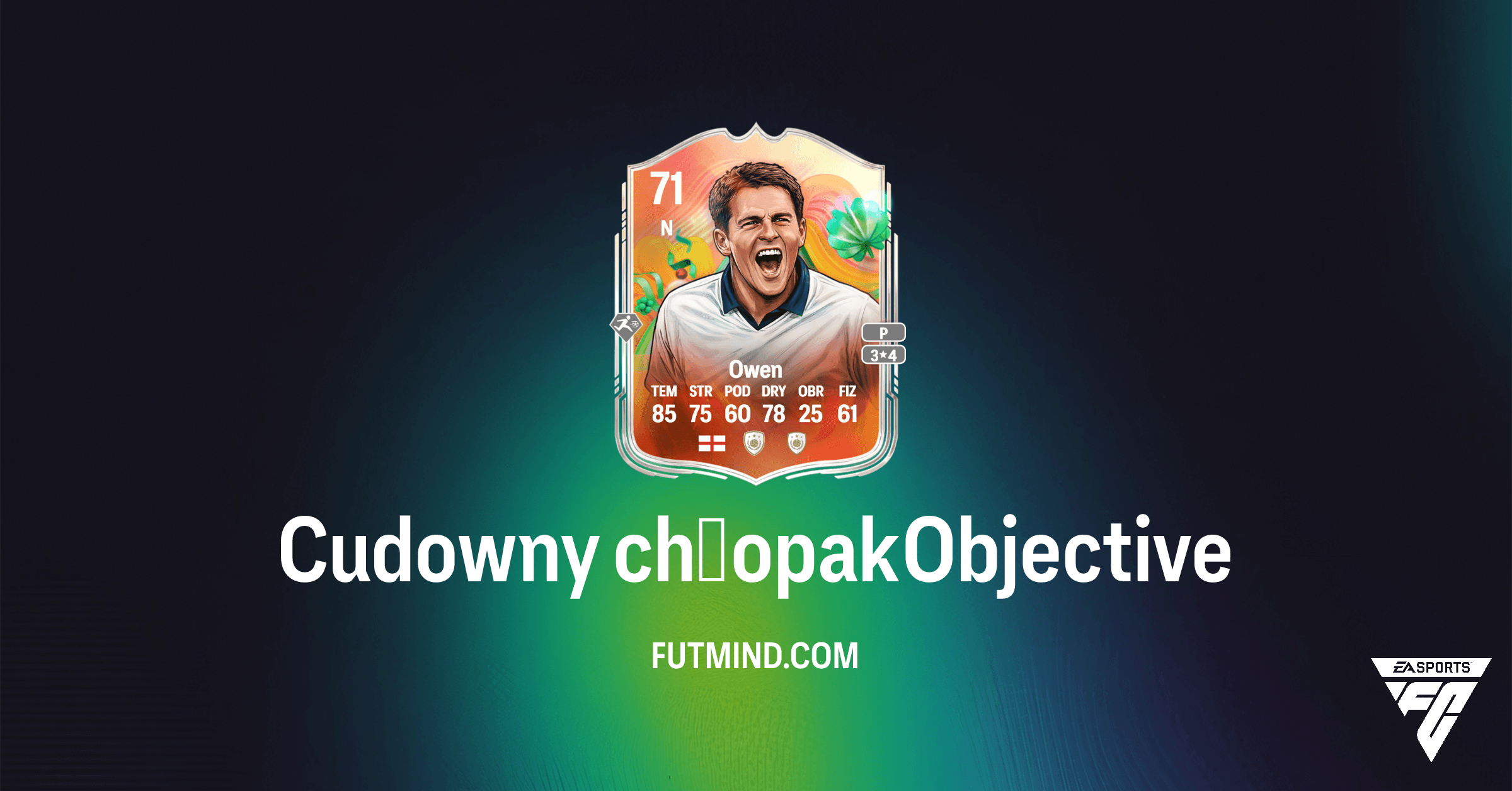 FC 26 Ultimate Team: Cel "Cudowny Chłopak" - Jak Zdobyć Michaela Owena?