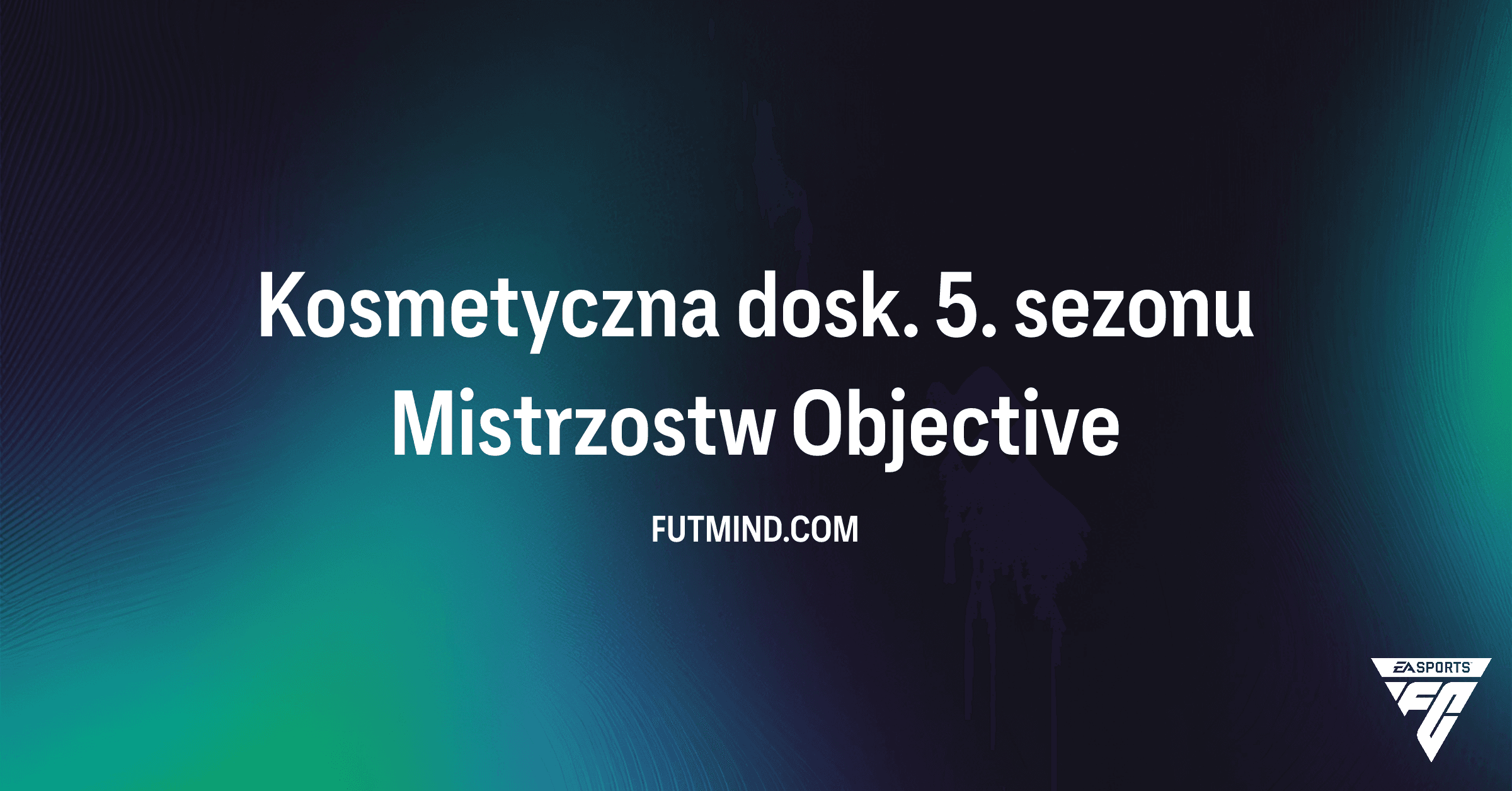 Kosmetyczna Dosk. 5. Sezonu Mistrzostw FC 26: Zdobądź Czerwone Wyglądy!