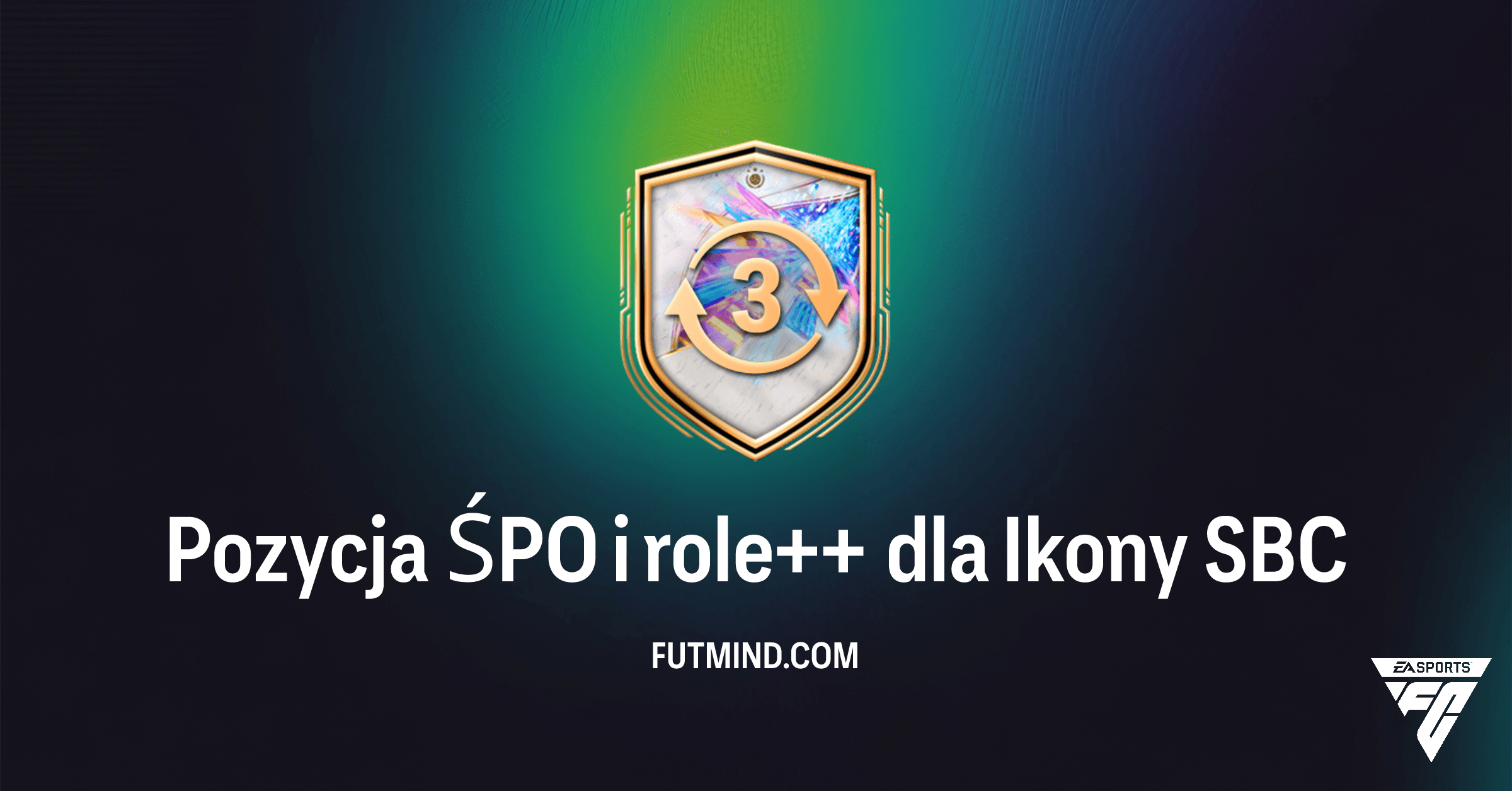 Pozycja ŚPO i role++ dla Ikony SBC w FC 26: Ulepsz Swoją Legendę!
