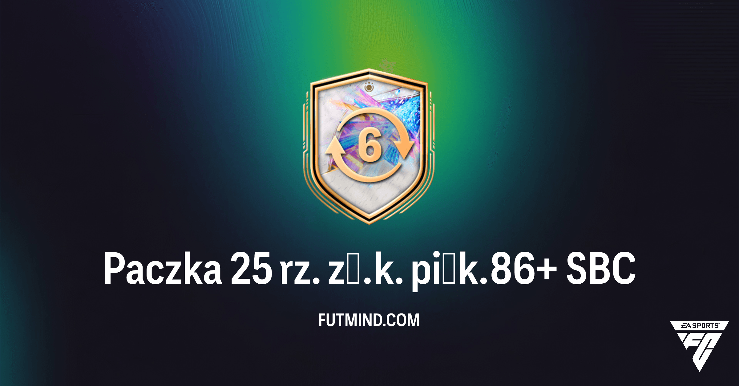 FC 26 Ultimate Team: Analiza SBC Paczka 25 rz. zł. k. piłk. 86+ – Czy Warto Wymienić Żetony Ikon?