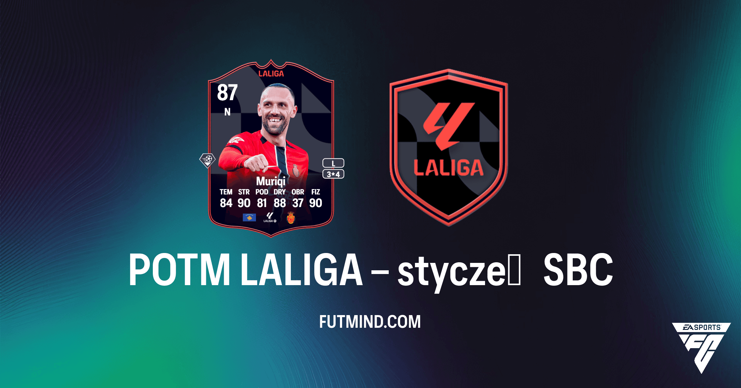POTM LALIGA – styczeń SBC w FC 26: Jak zdobyć Vedata Muriqiego i czy warto?