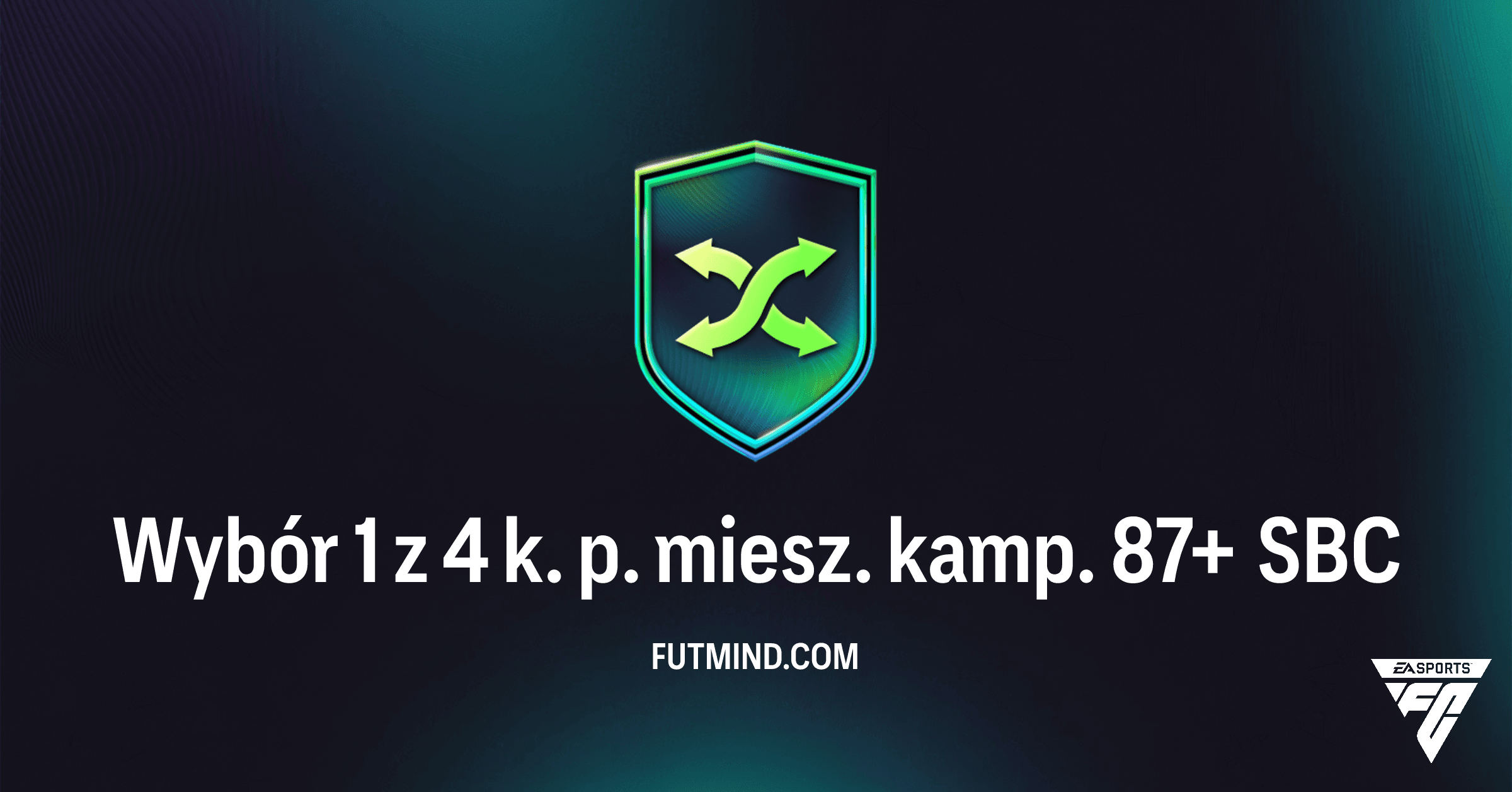SBC Wybór 1 z 4 k. p. miesz. kamp. 87+ w FC 26 Ultimate Team: Analiza i Rozwiązania