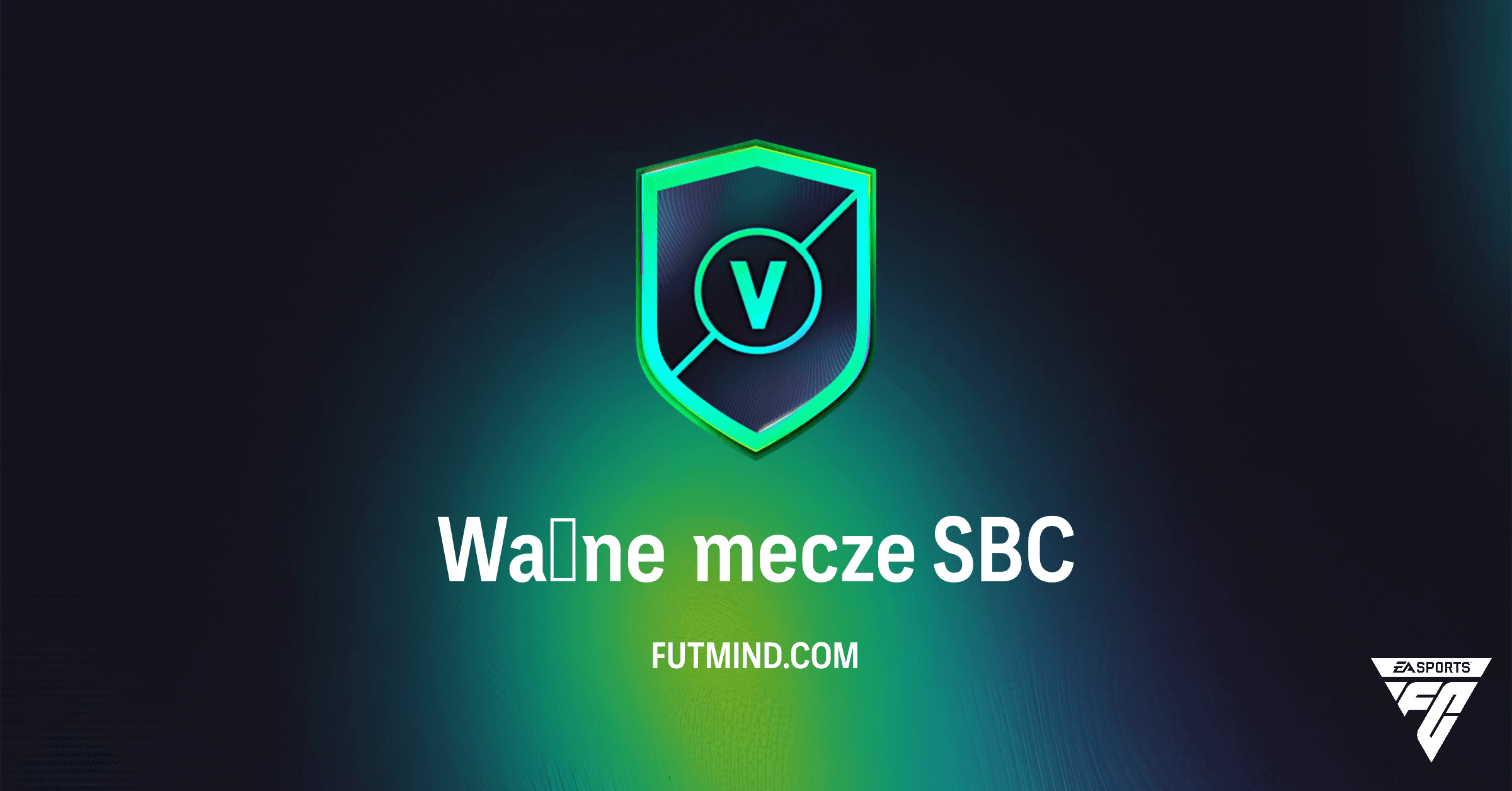 Ważne Mecze SBC w FC 26 Ultimate Team: Kompletny Przewodnik i Analiza Opłacalności