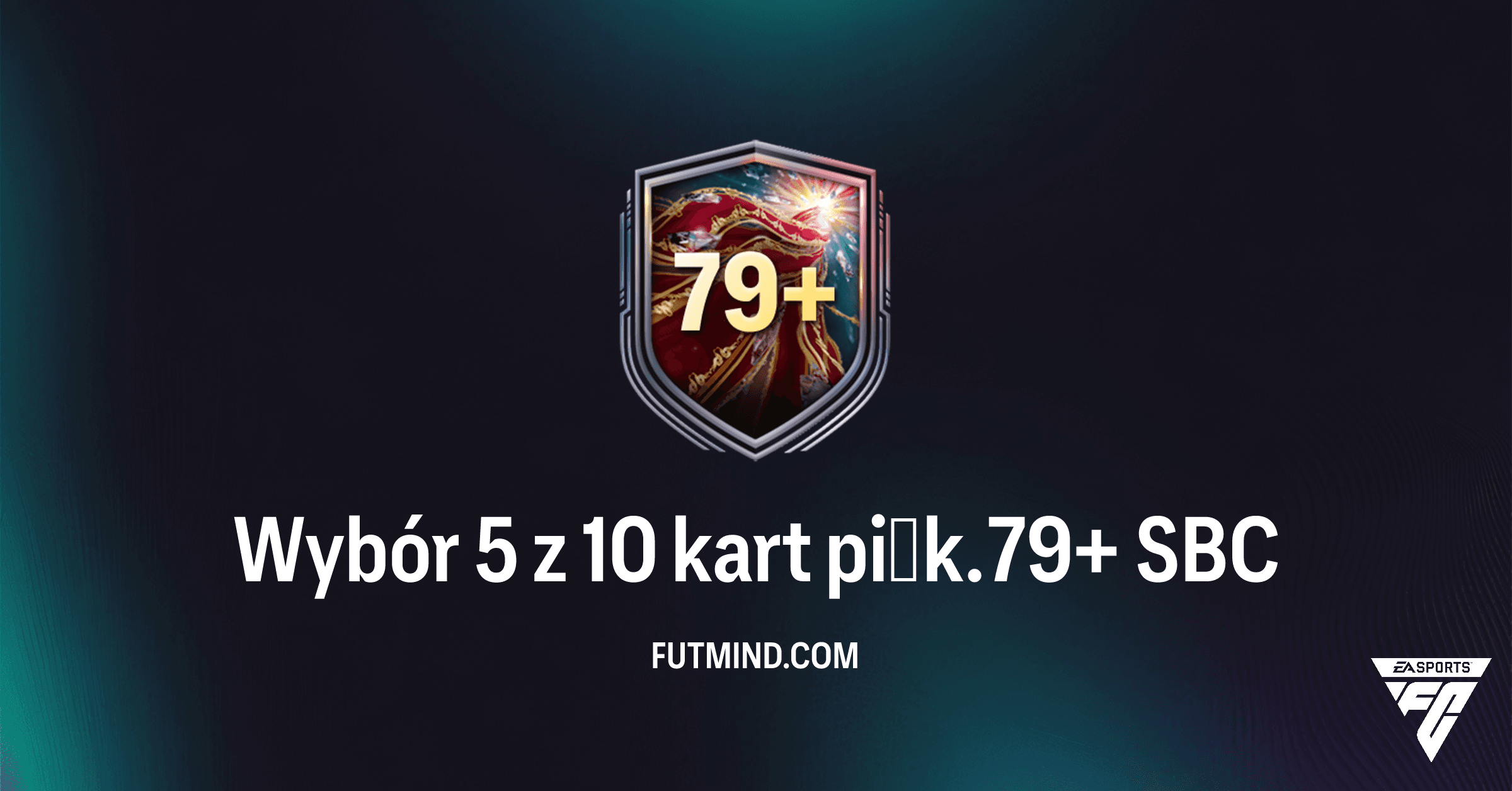 Wybór 5 z 10 kart piłk. 79+ SBC w FC 26 Ultimate Team: Analiza, Rozwiązania i Opłacalność