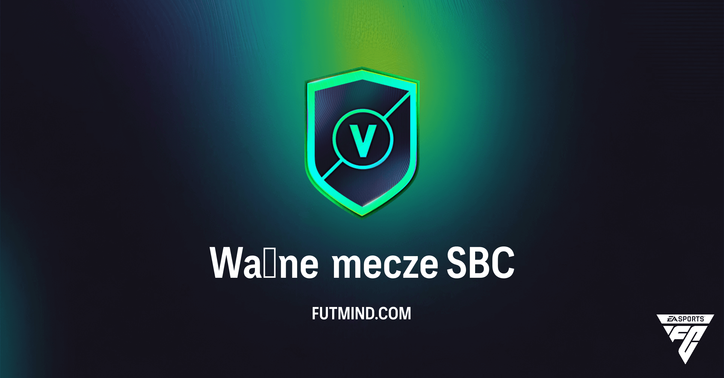 FC 26 SBC Ważne mecze: Kompletny Przewodnik po Wyzwaniach i Nagrodach