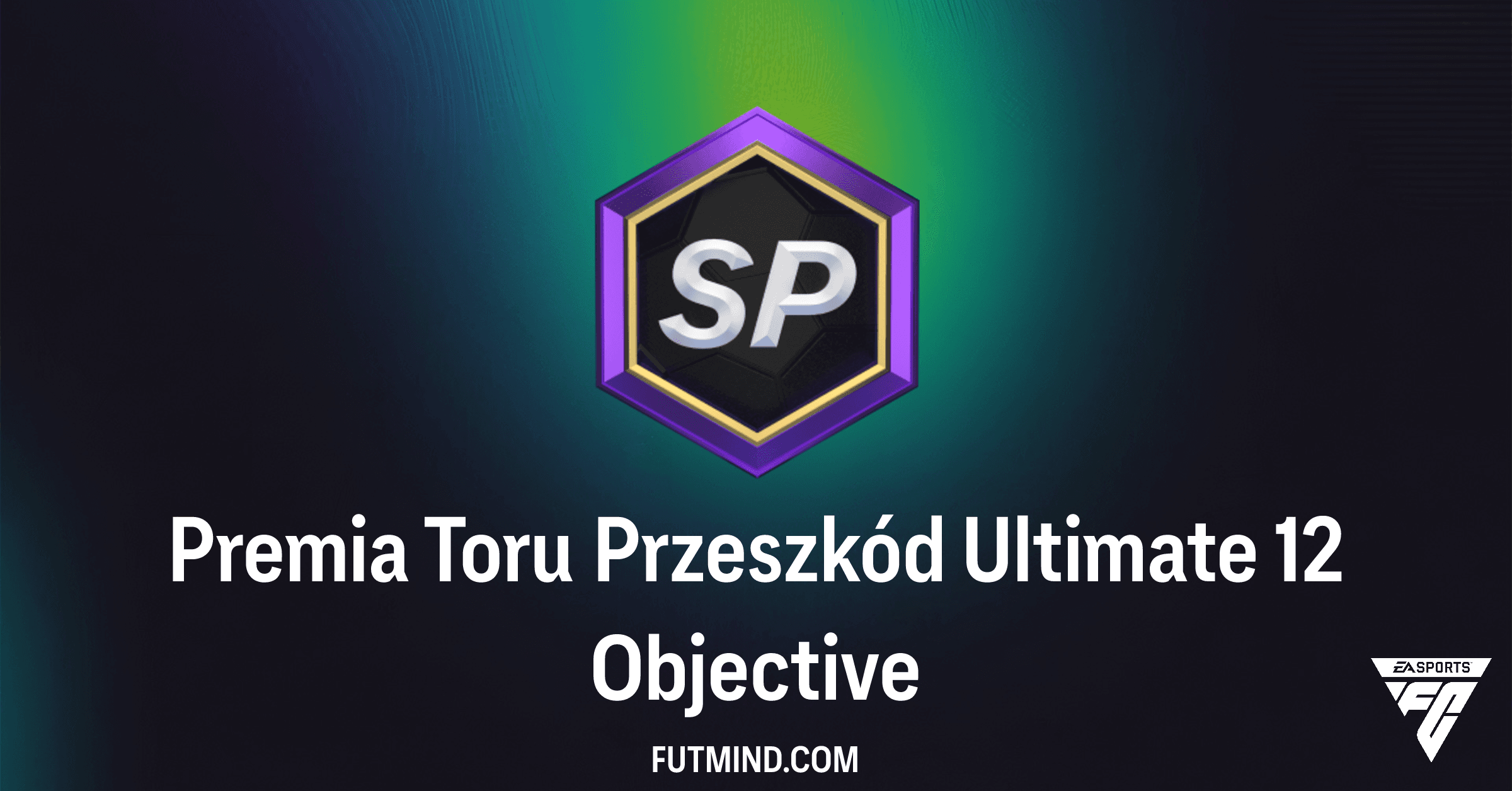 Premia Toru Przeszkód Ultimate 12 – Jak zdobyć najlepsze paczki w FC 26?