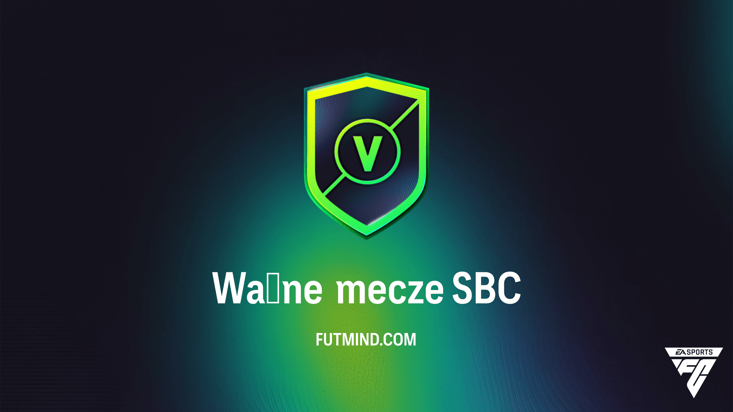 SBC Ważne mecze w FC 26 – Rozwiązania, Nagrody i Analiza (Marquee Matchups)