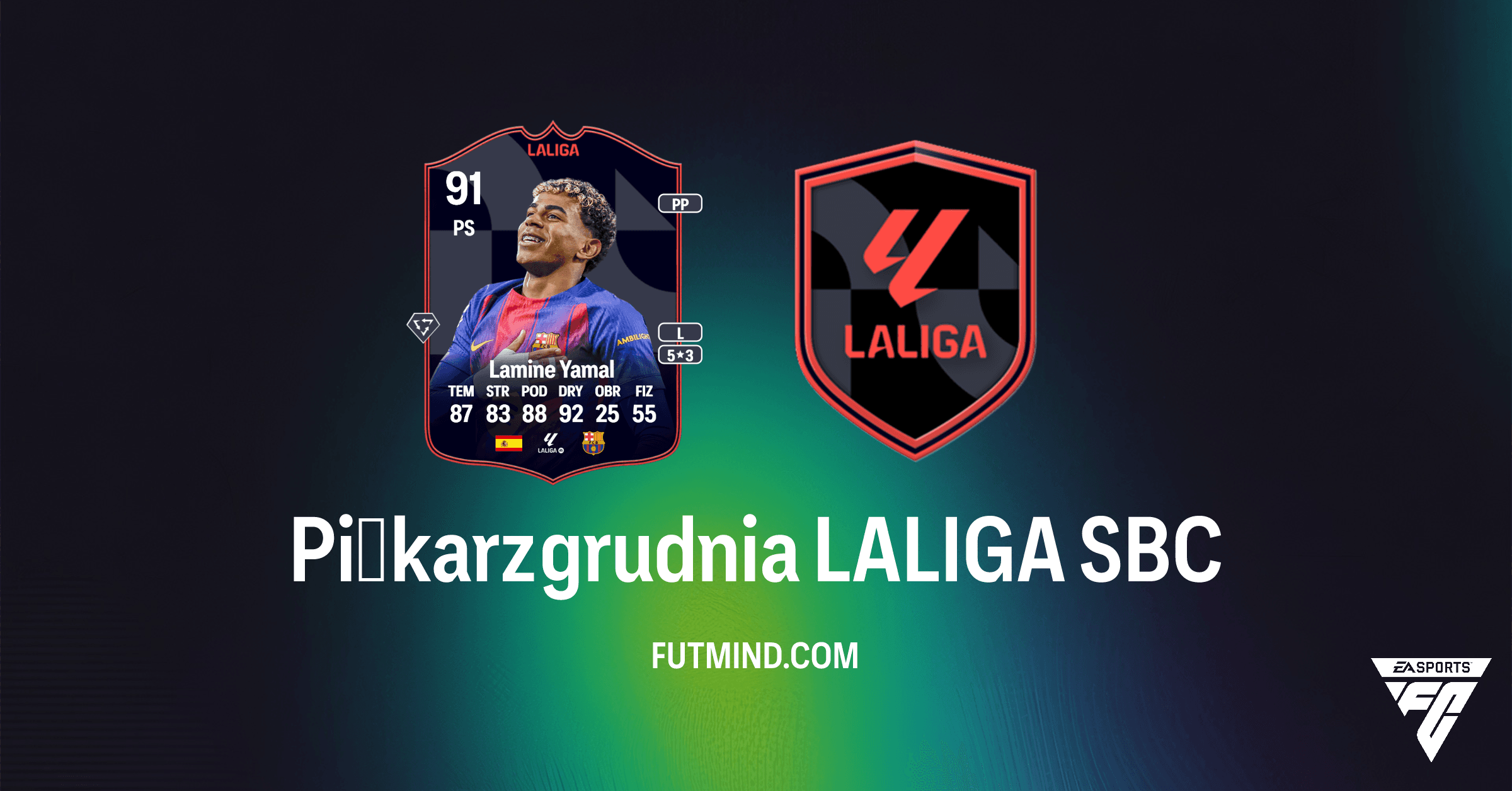 Lamine Yamal Piłkarz Grudnia LALIGA SBC w FC 26: Pełny Przewodnik i Analiza