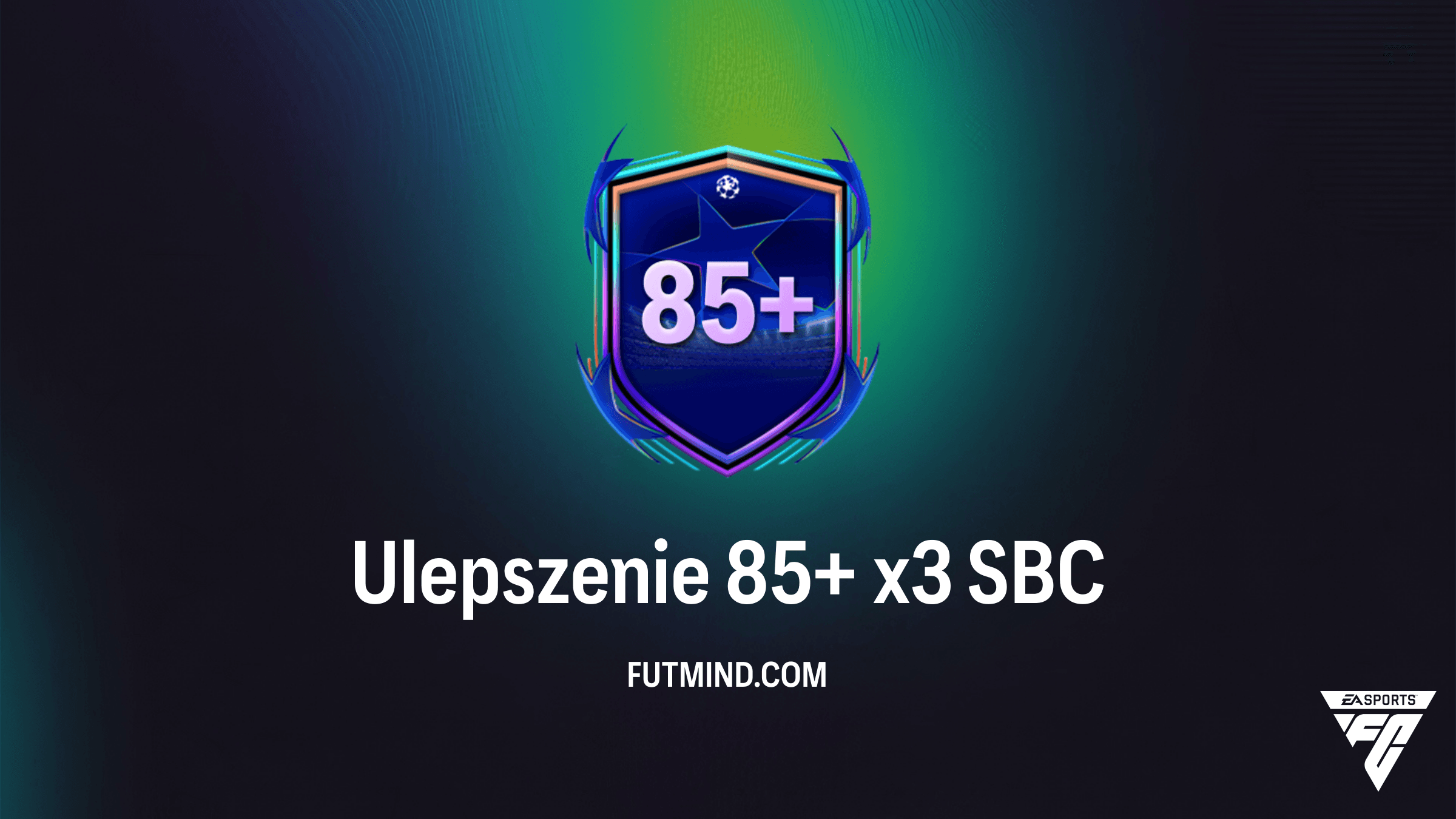 Ulepszenie 85+ x3 w FC 26: Czy warto ukończyć to SBC? Analiza kosztów i nagród