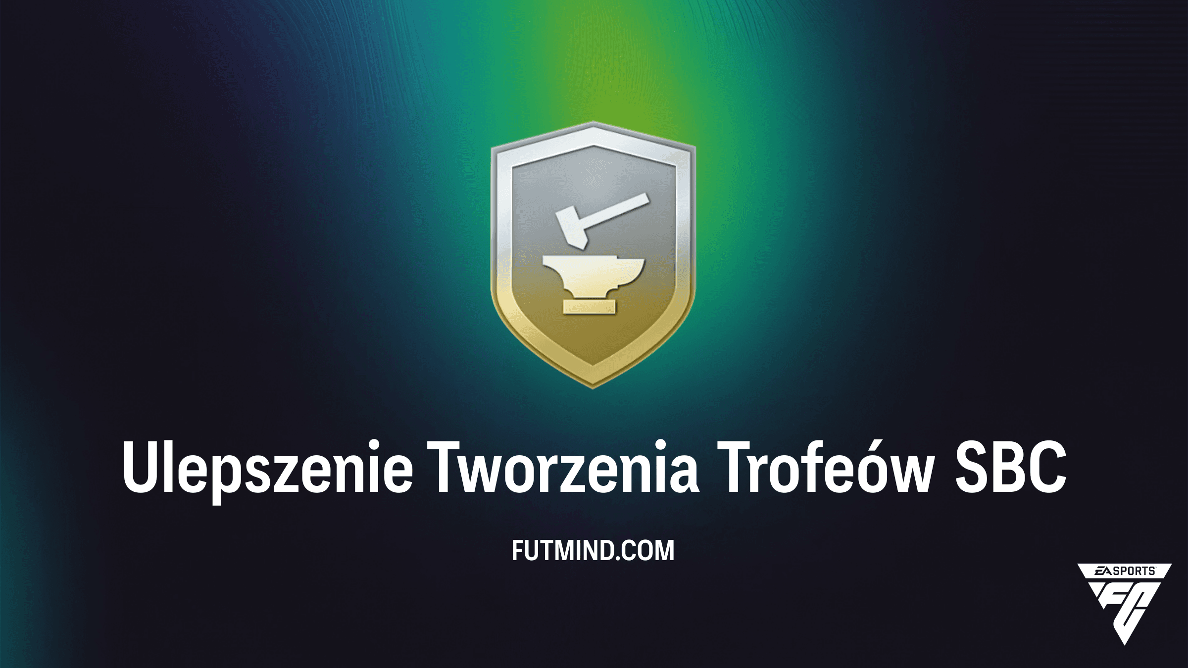 Ulepszenie Tworzenia Trofeów SBC w FC 26 – Najlepsze rozwiązanie i analiza nagród