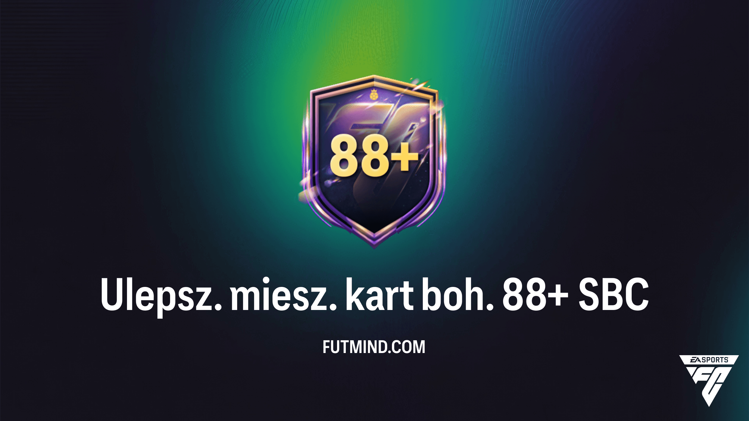 SBC Ulepsz. miesz. kart boh. 88+ w FC 26 – Rozwiązania i analiza opłacalności